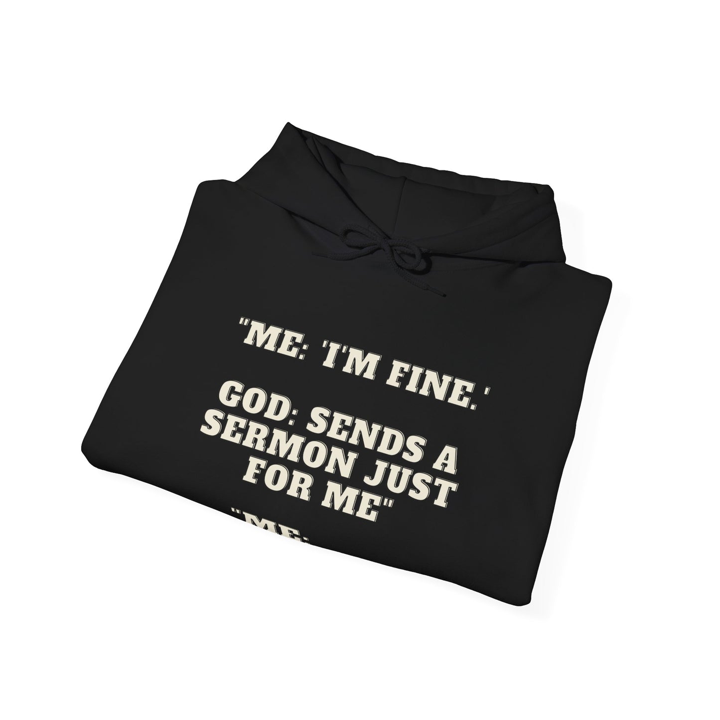 Sermon Just For Me Heavy Blend™ Hooded Sweatshirt