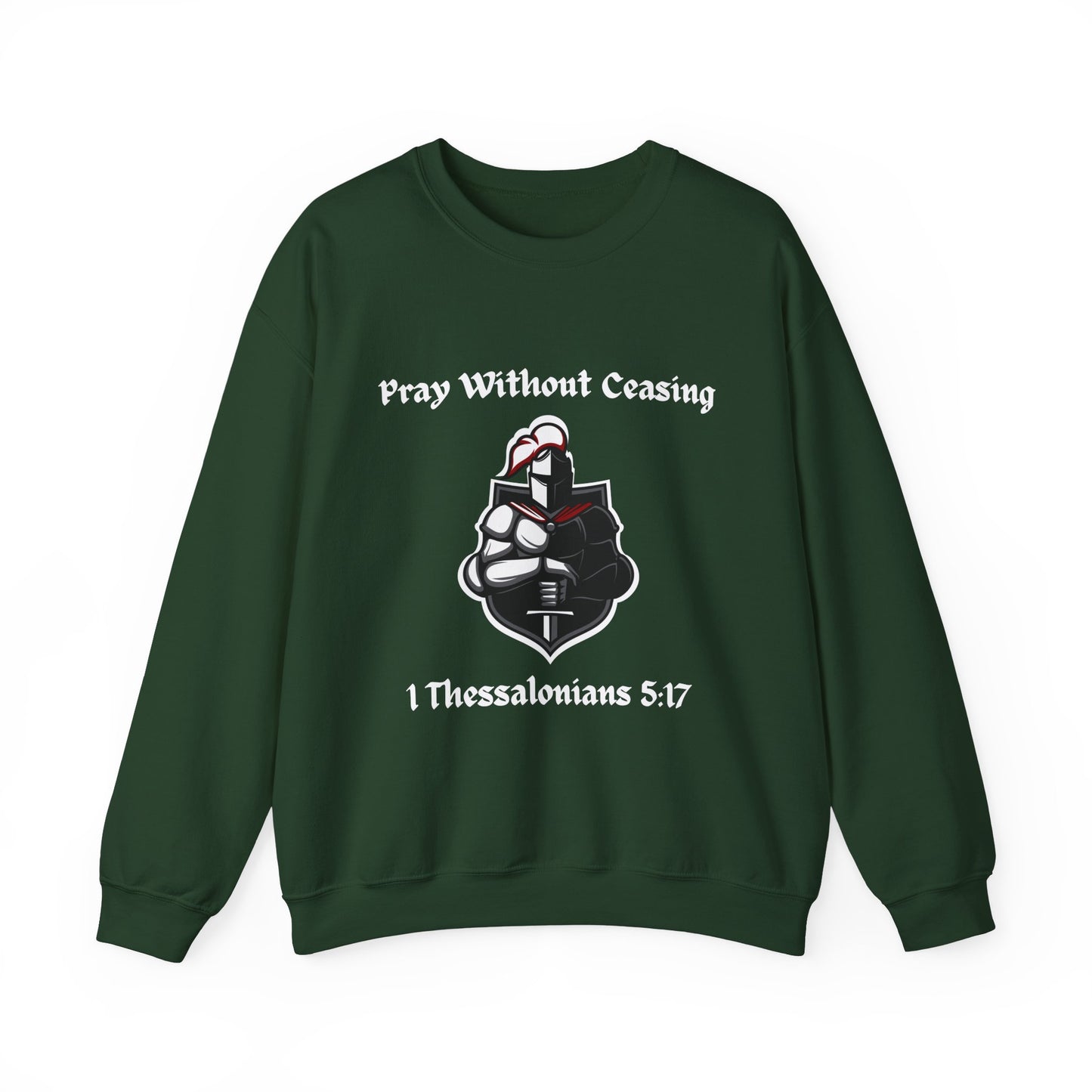 Pray Without Ceasing Sweatshirt