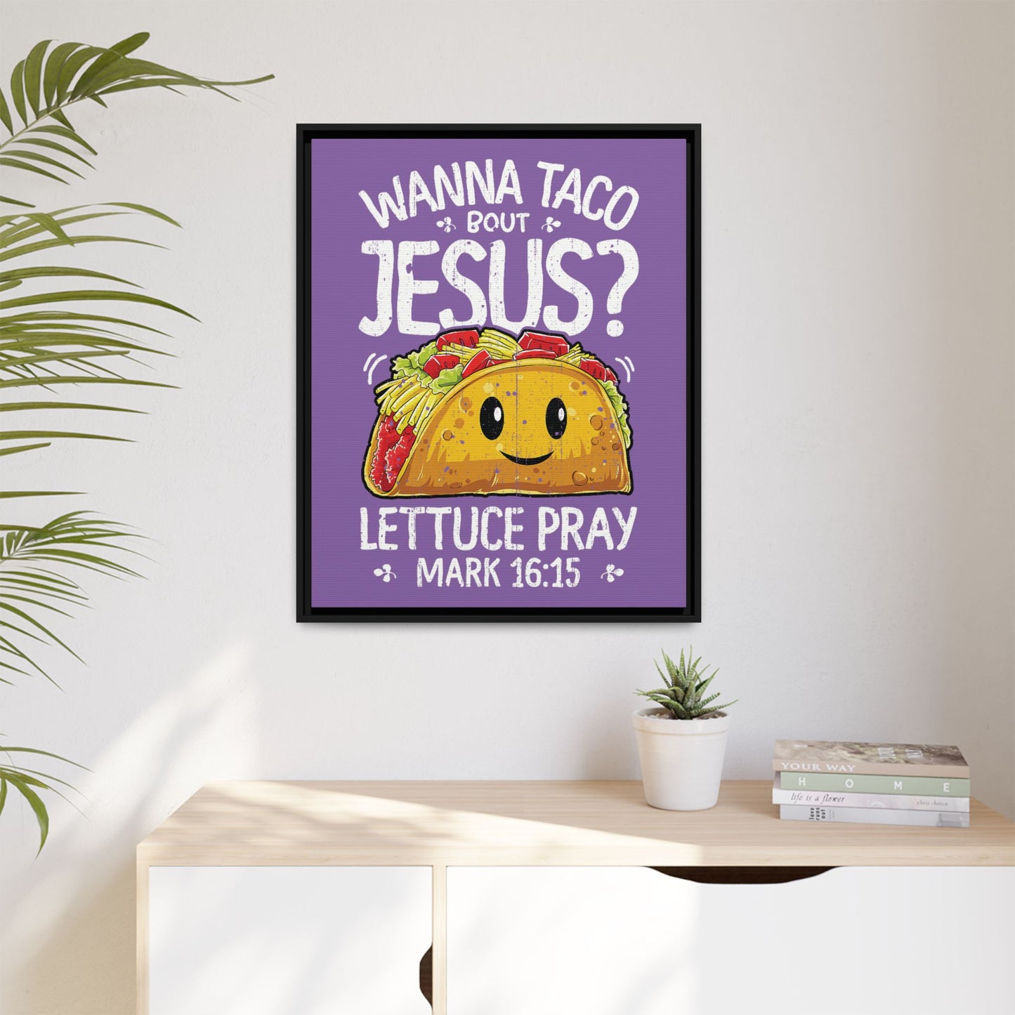 Wanna Taco Bout Jesus