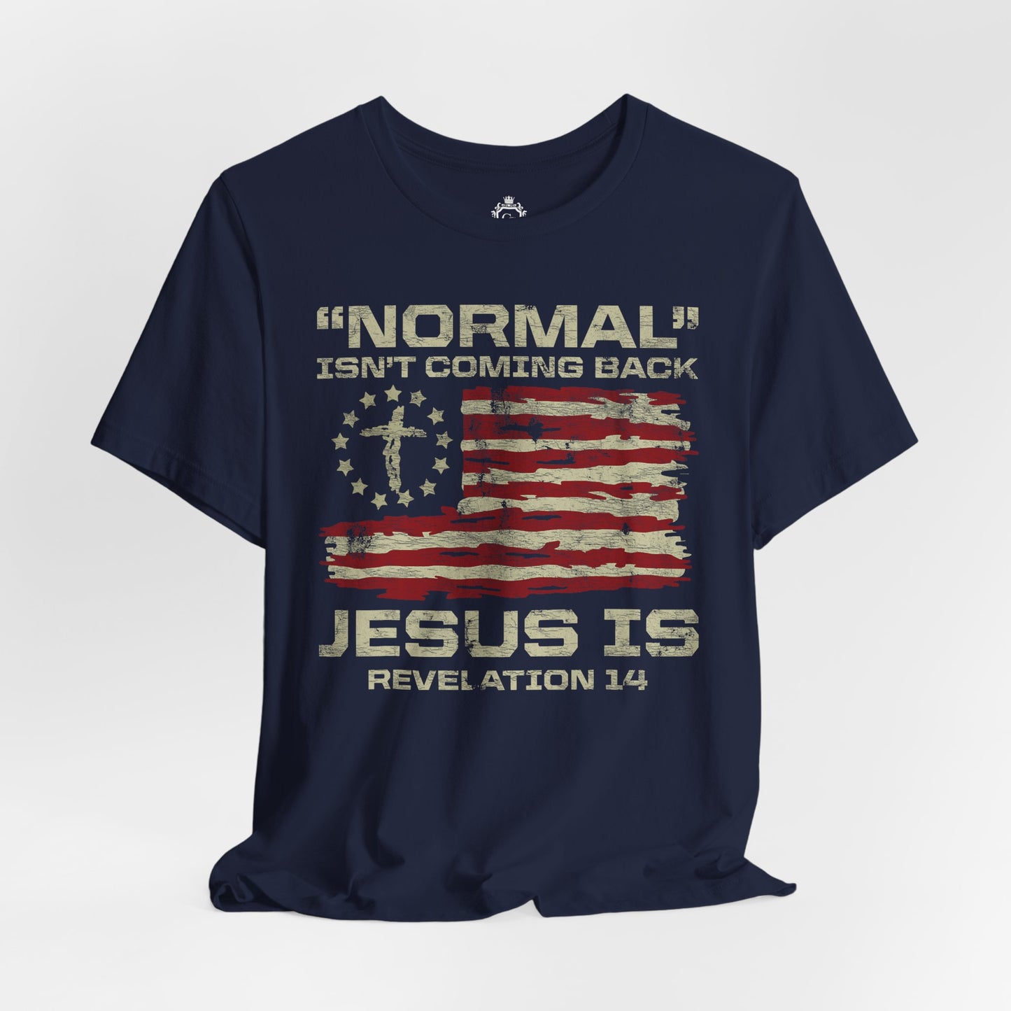 Normal Isn't Coming Back Jesus Is Jersey Short Sleeve Tee