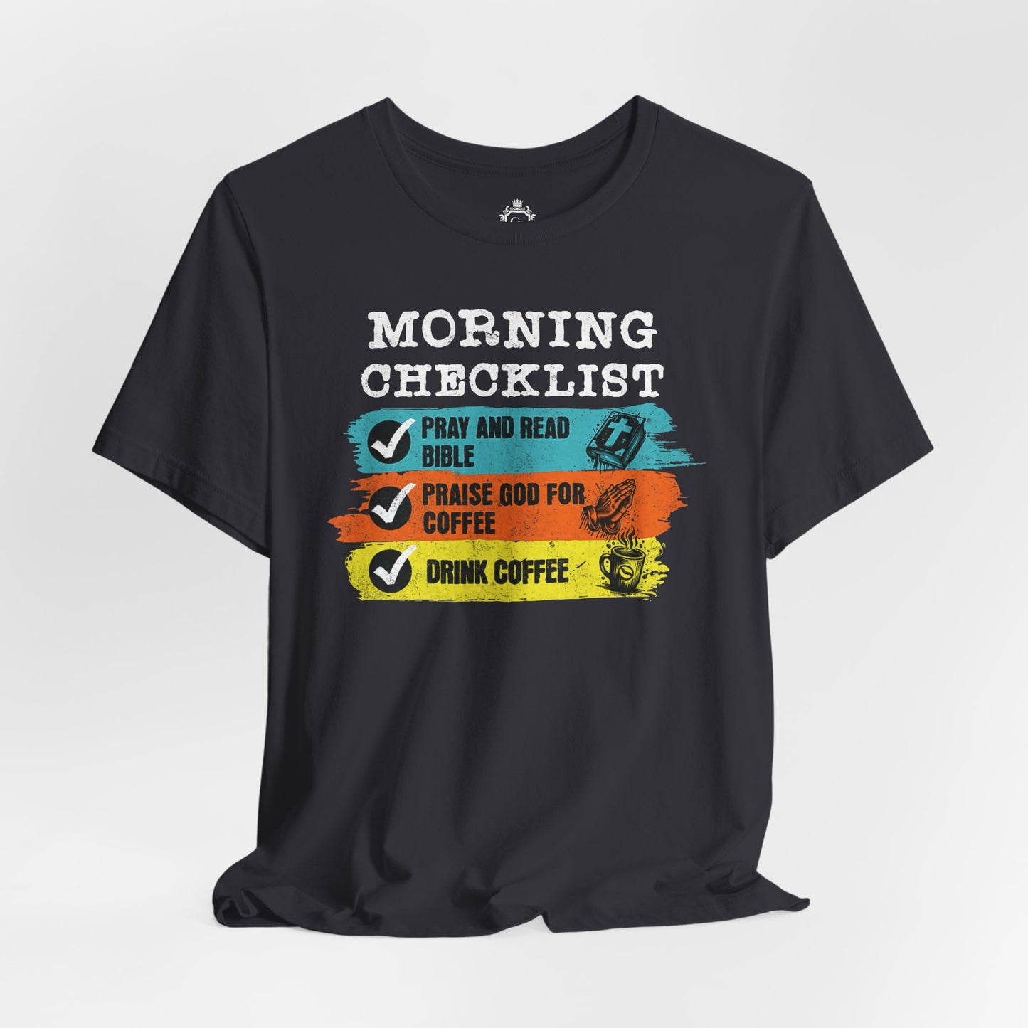 Morning Checklist Jersey Short Sleeve Tee
