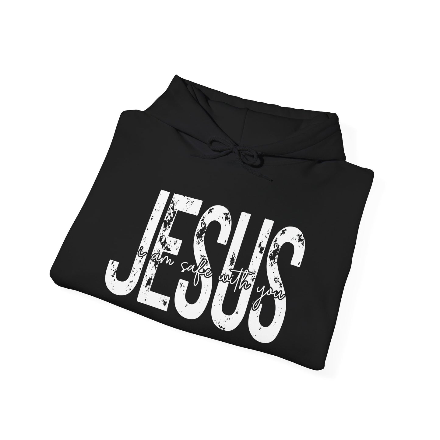 Jesus I Am Safe With You Heavy Blended Hoodie