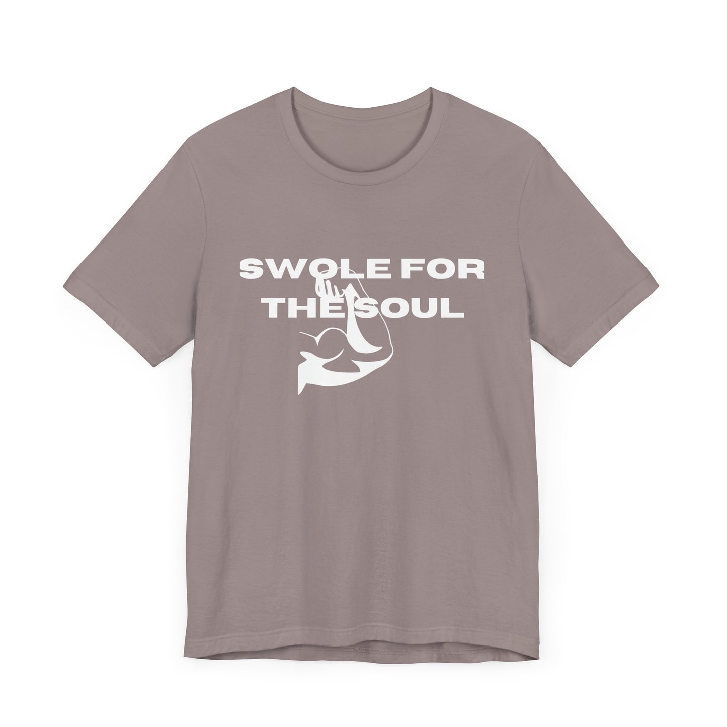 Swole For The Soul Jersey Short Sleeve Tee