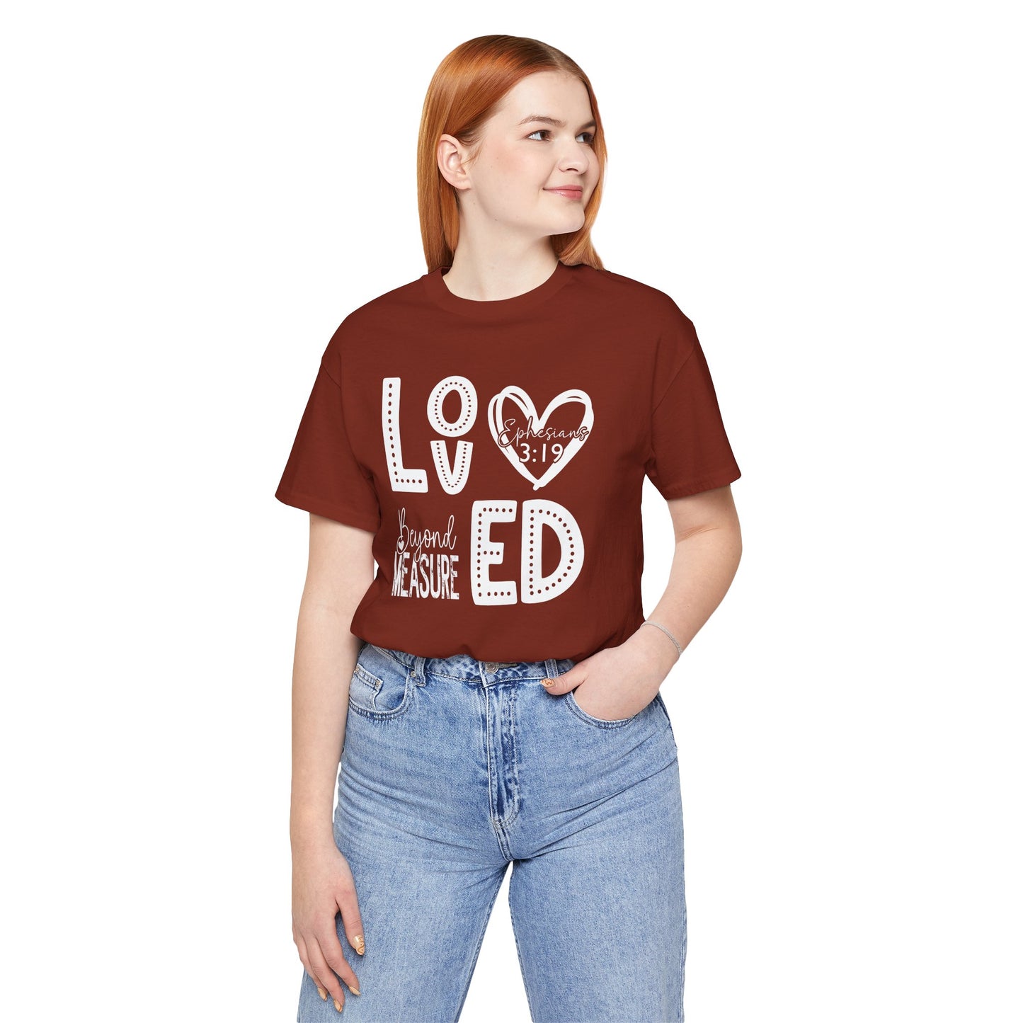 Loved Beyond Measure Jersey Short Sleeve Tee