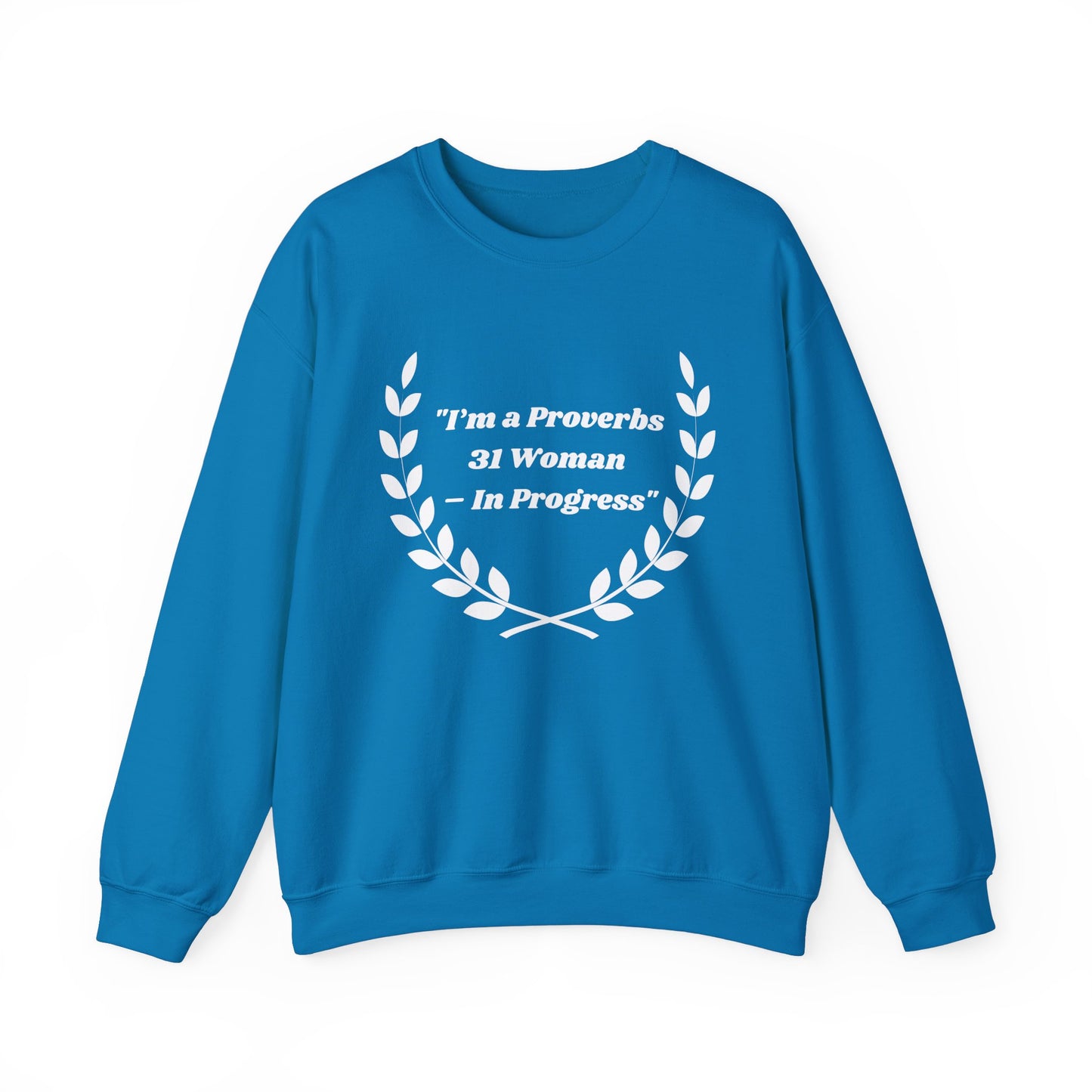 Proverbs 31 Woman In Progress Heavy Blend™ Crewneck Sweatshirt