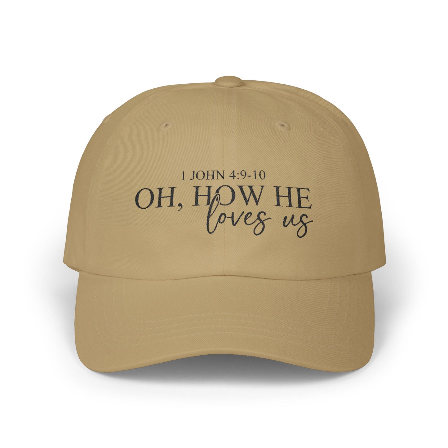 How He Loves Us Embroidered Cap