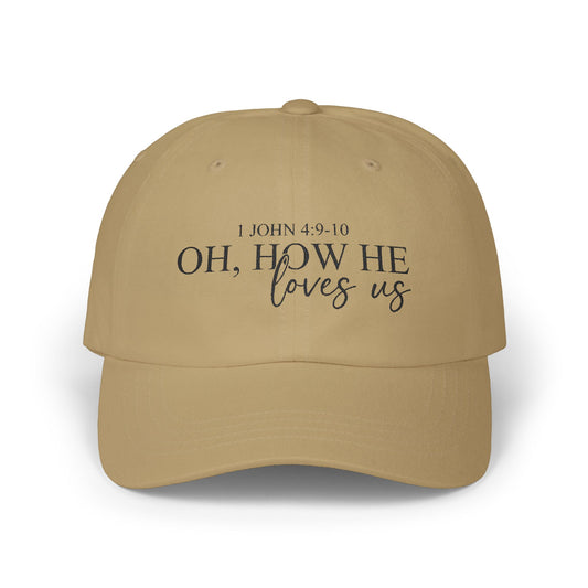 How He Loves Us Embroidered Cap