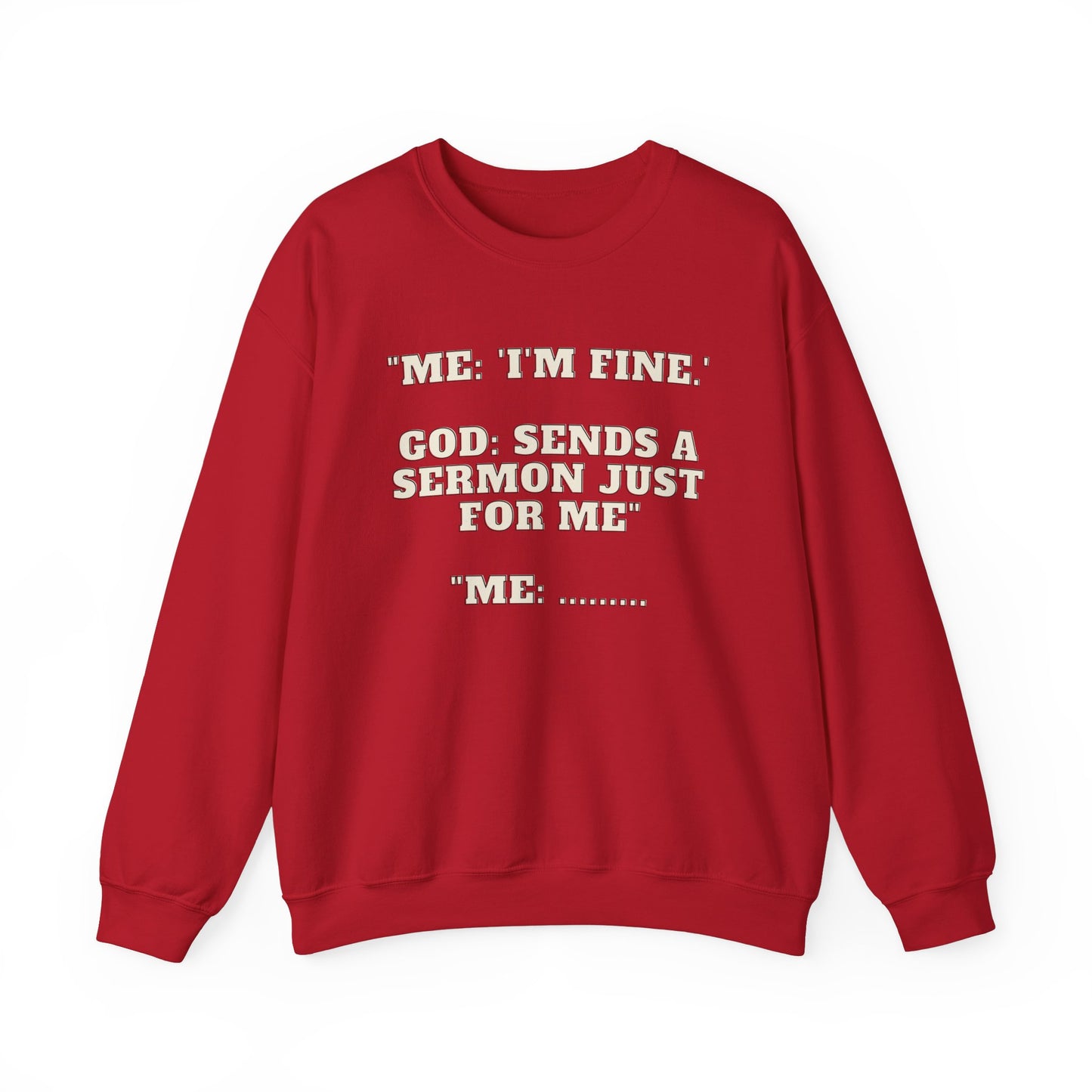 Sermon Just For Me Heavy Blend™ Crewneck Sweatshirt