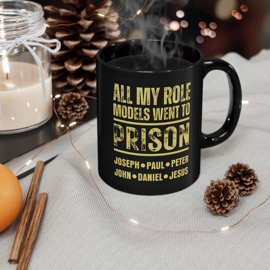 Role Models Black Mug (11oz, 15oz)