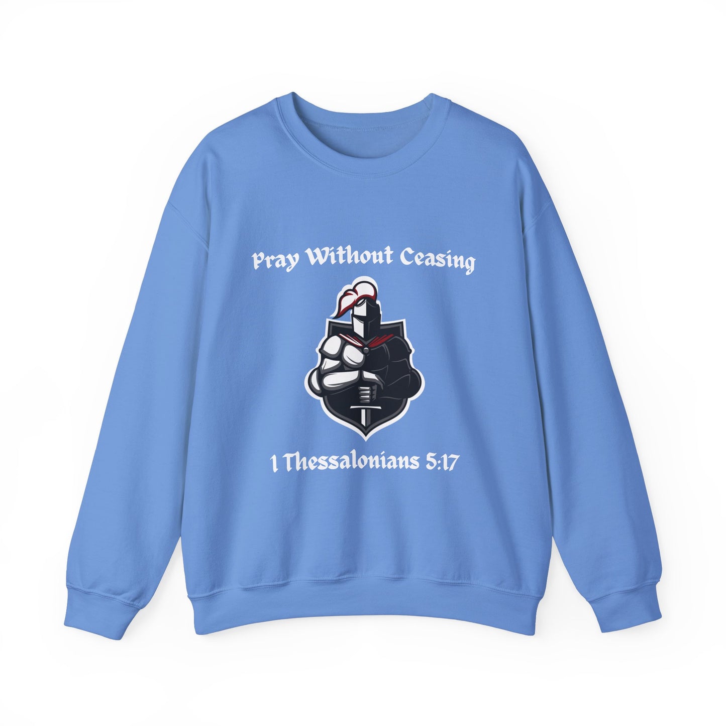 Pray Without Ceasing Sweatshirt