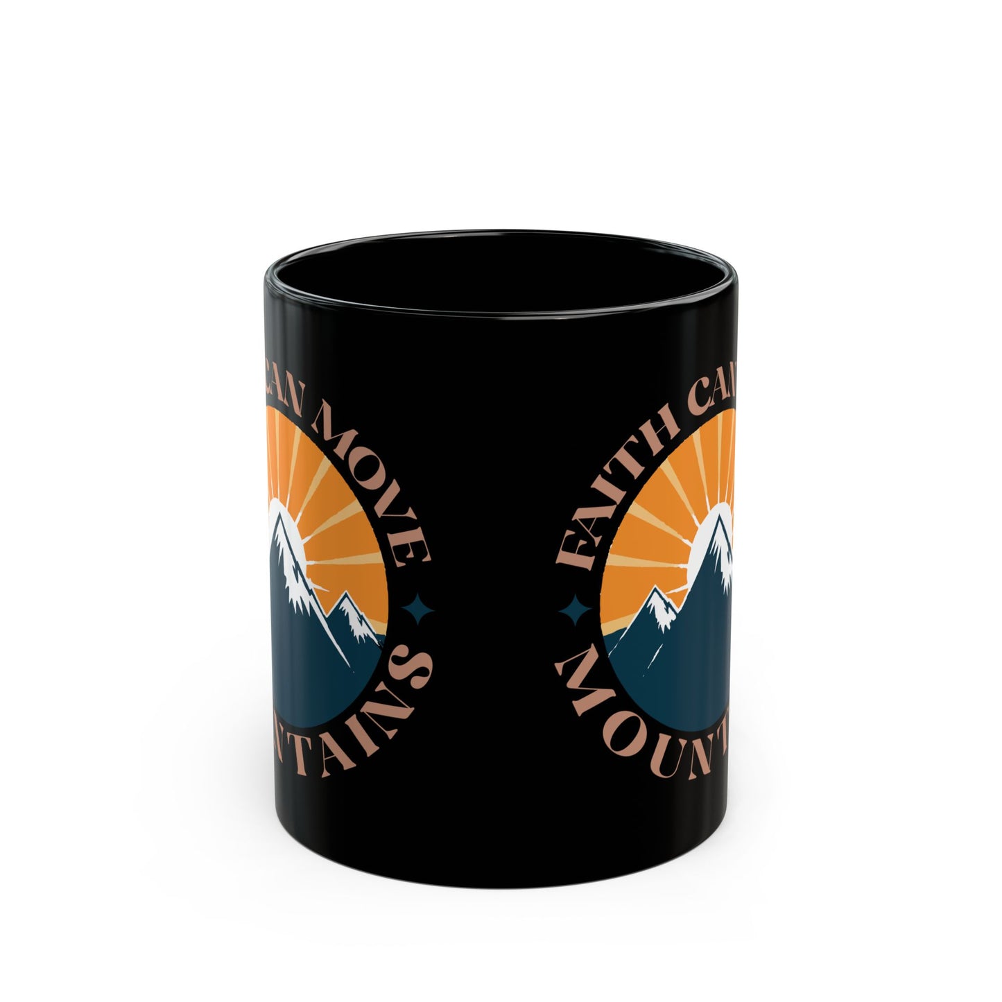 Faith Can Move Mountains Black Mug (11oz, 15oz)