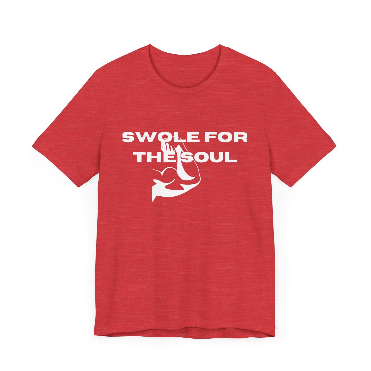 Swole For The Soul Jersey Short Sleeve Tee