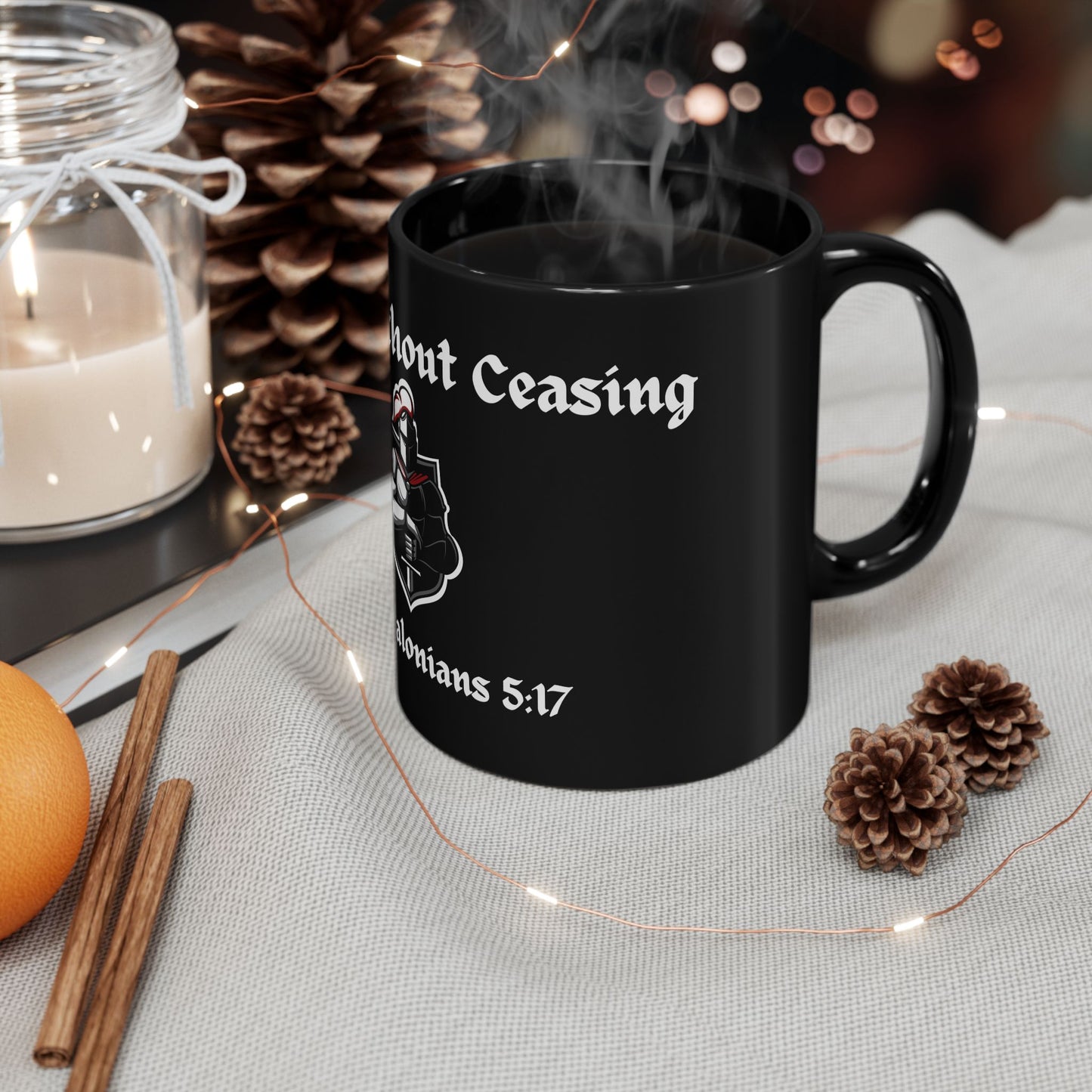 Pray Without Ceasing Black Mug (11oz, 15oz)