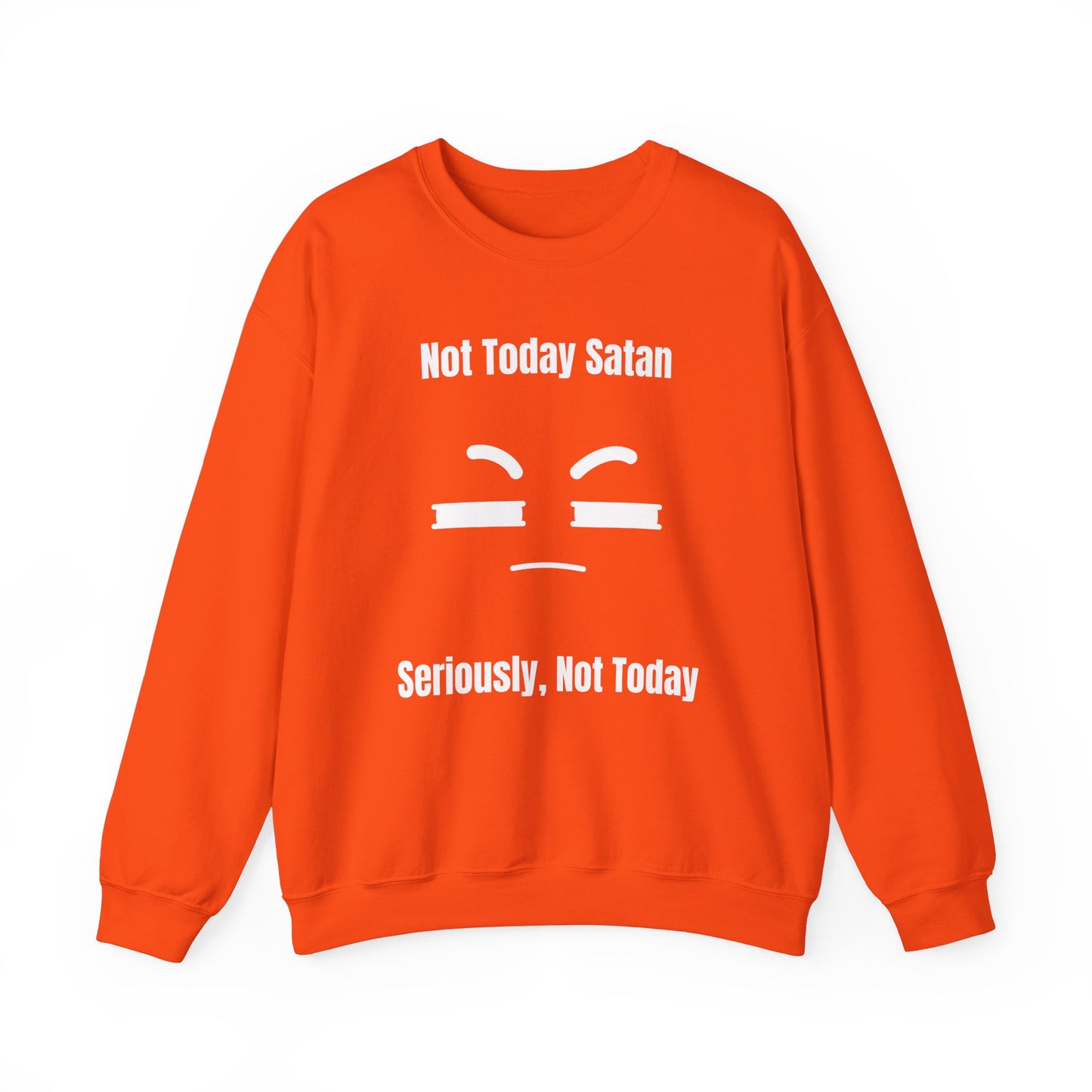 Not Today Satan Heavy Blend™ Crewneck Sweatshirt