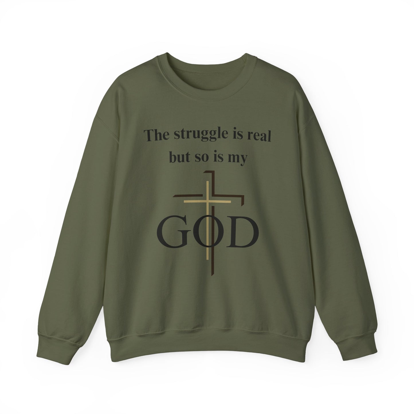 The Struggle Is Real But So Is My God Heavy Blend™ Crewneck Sweatshirt