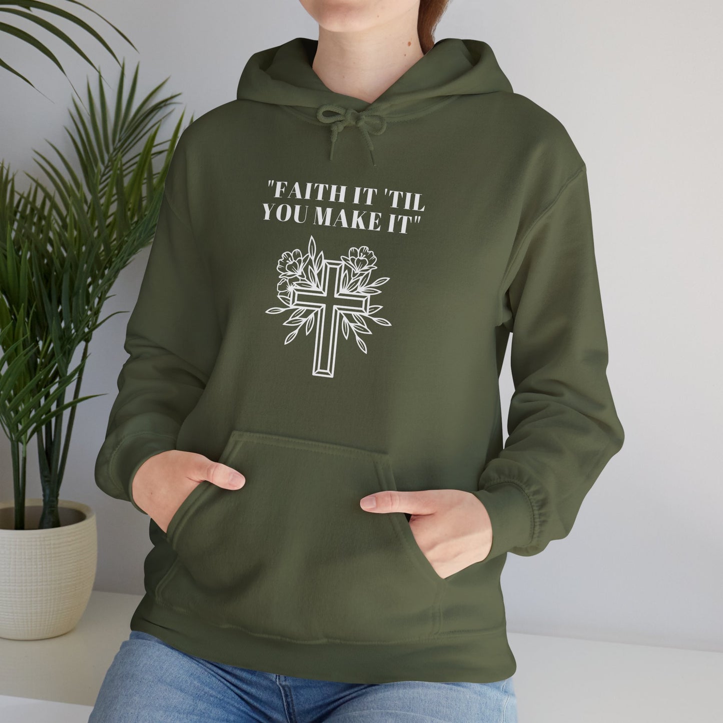 Faith It Till You Make It Heavy Blend™ Hooded Sweatshirt