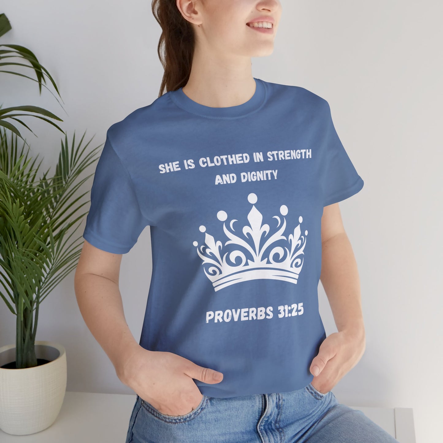 She Is Clothed In Strength And Dignity Jersey Short Sleeve Tee