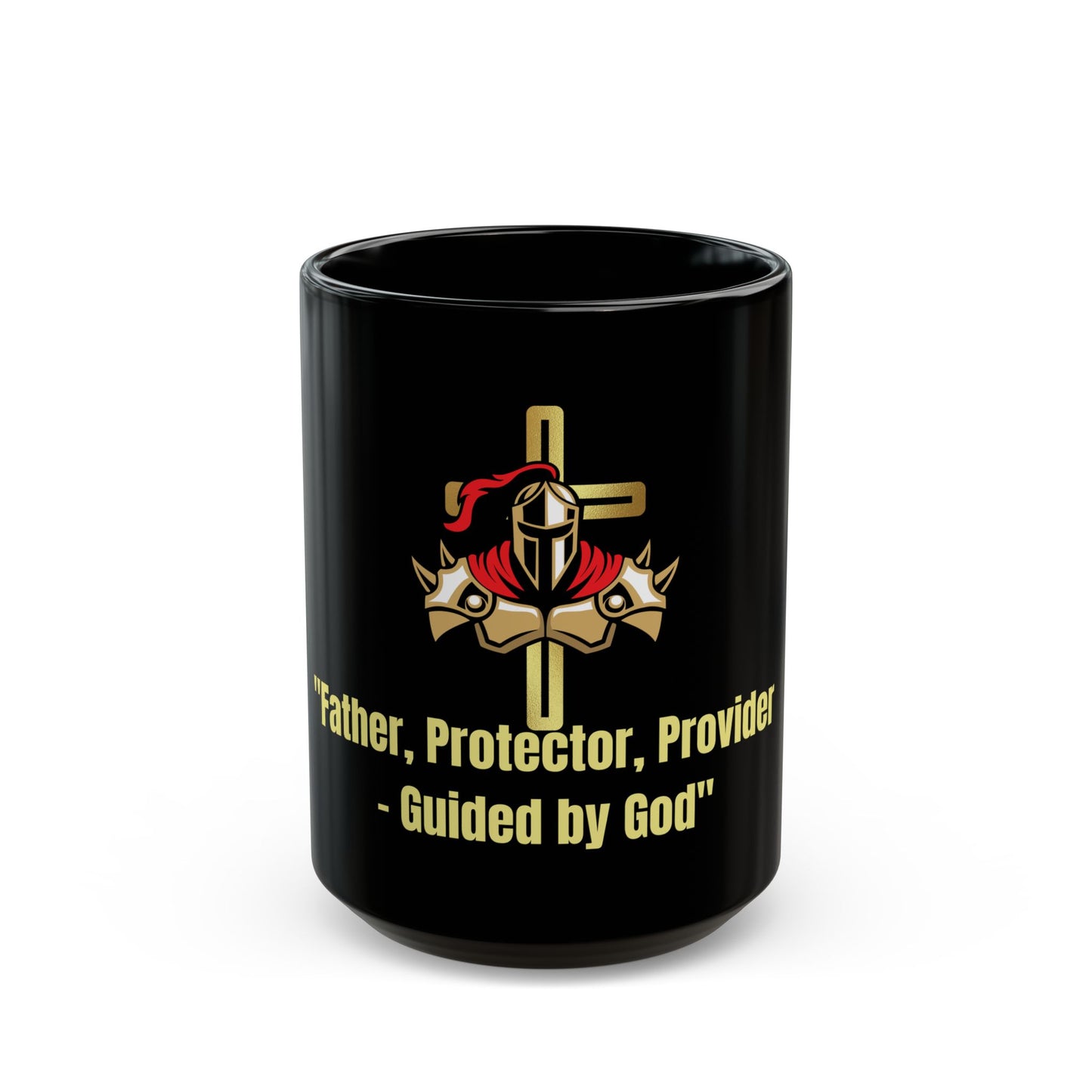 Father, Protector, Provider Guided By God Black Mug (11oz, 15oz)