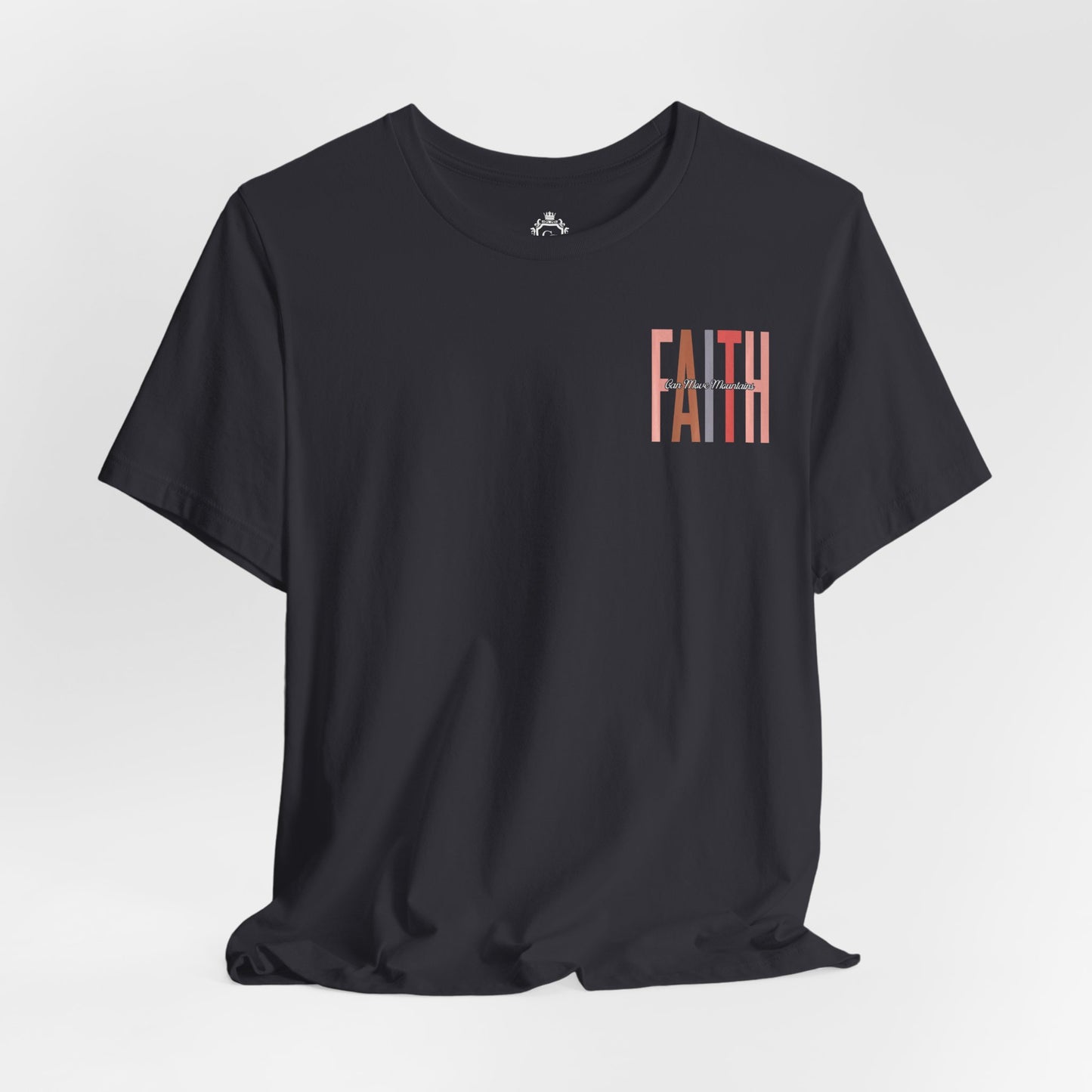 Faith Can Move Mountains Jersey Short Sleeve Tee