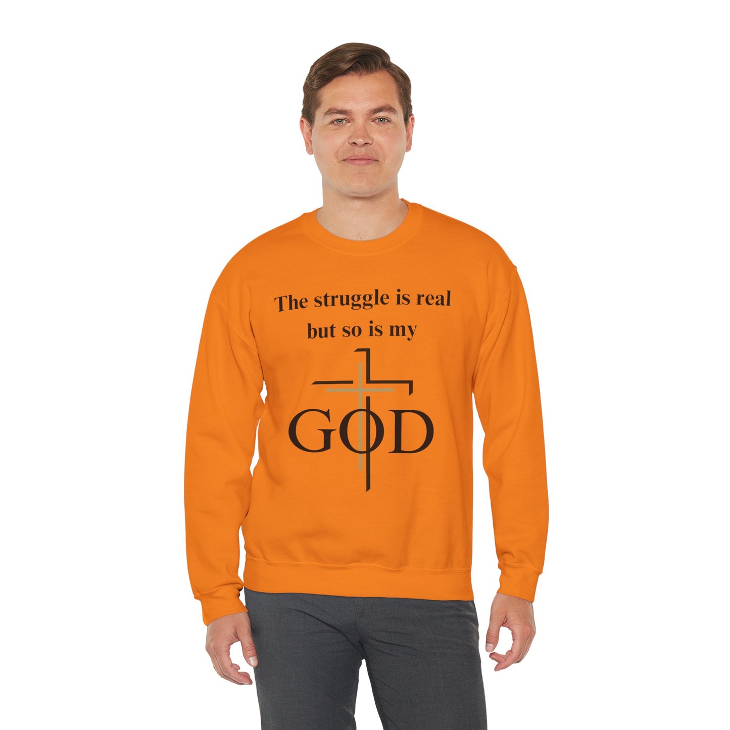 The Struggle Is Real But So Is My God Heavy Blend™ Crewneck Sweatshirt