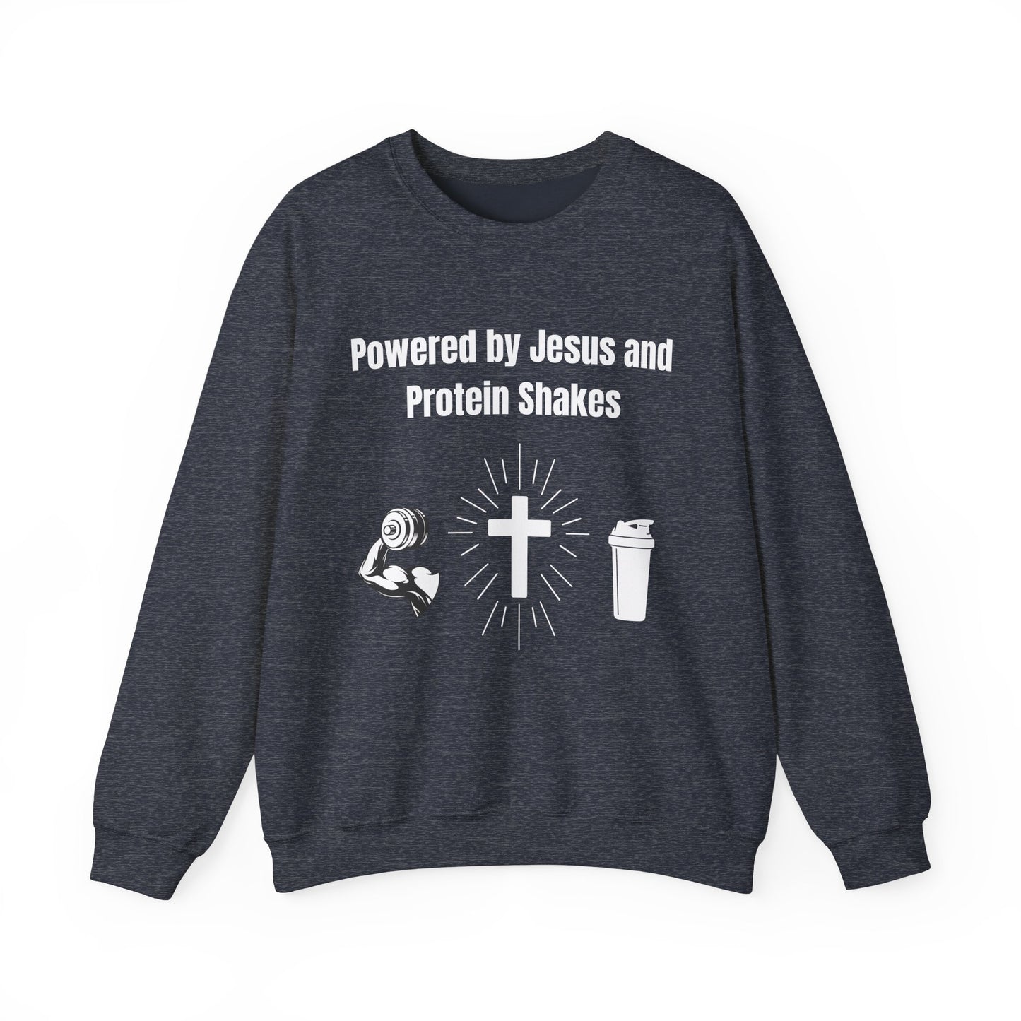 Powered by Jesus and Protein Shakes Heavy Blend™ Crewneck Sweatshirt