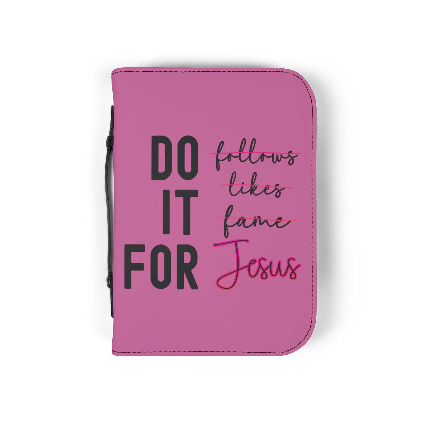 Do It For Jesus Bible Cover