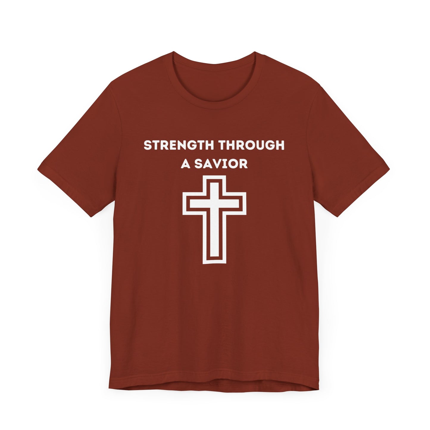 Strength Through A Savior Jersey Short Sleeve Tee