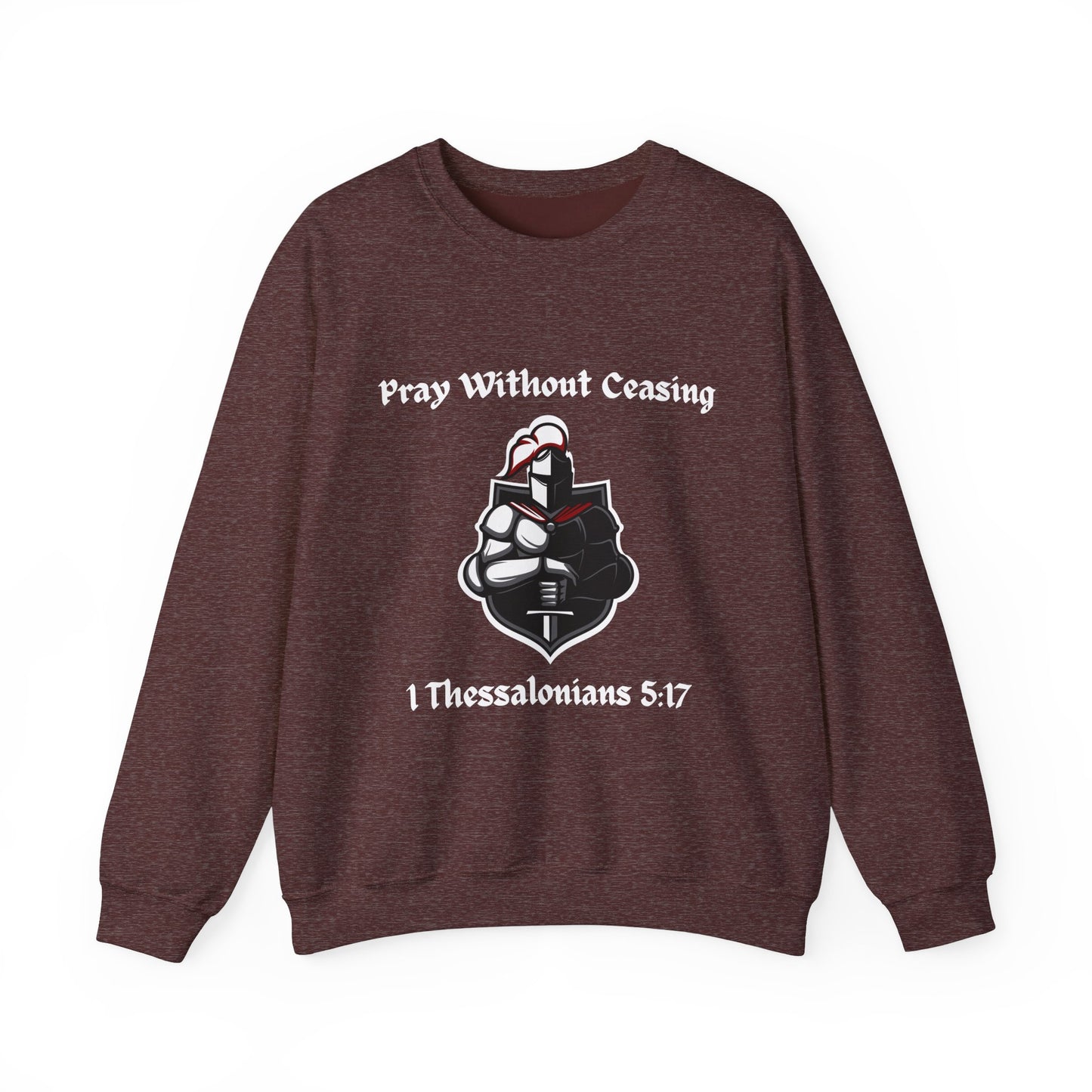 Pray Without Ceasing Sweatshirt