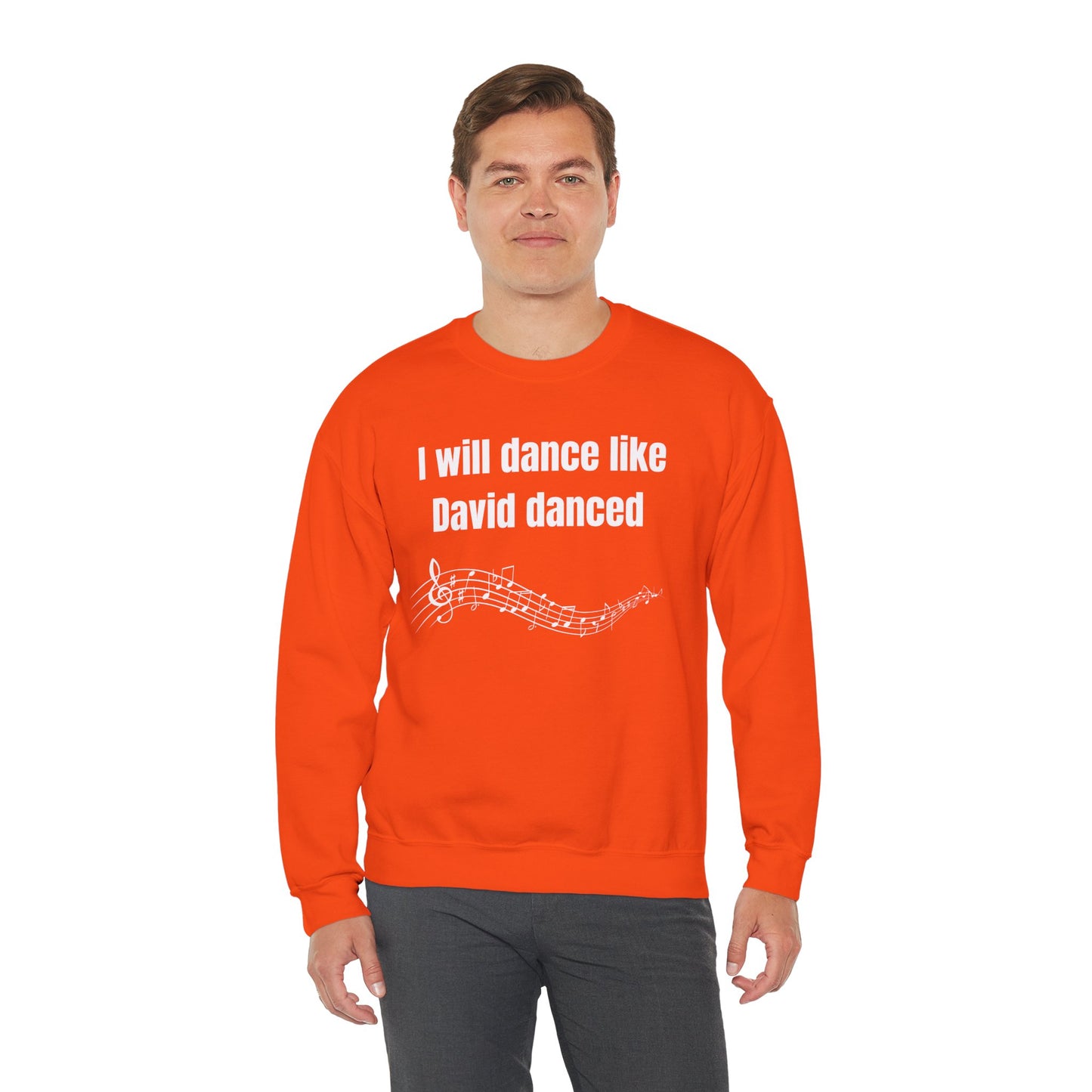 I Will Dance Like David Danced Heavy Blend™ Crewneck Sweatshirt