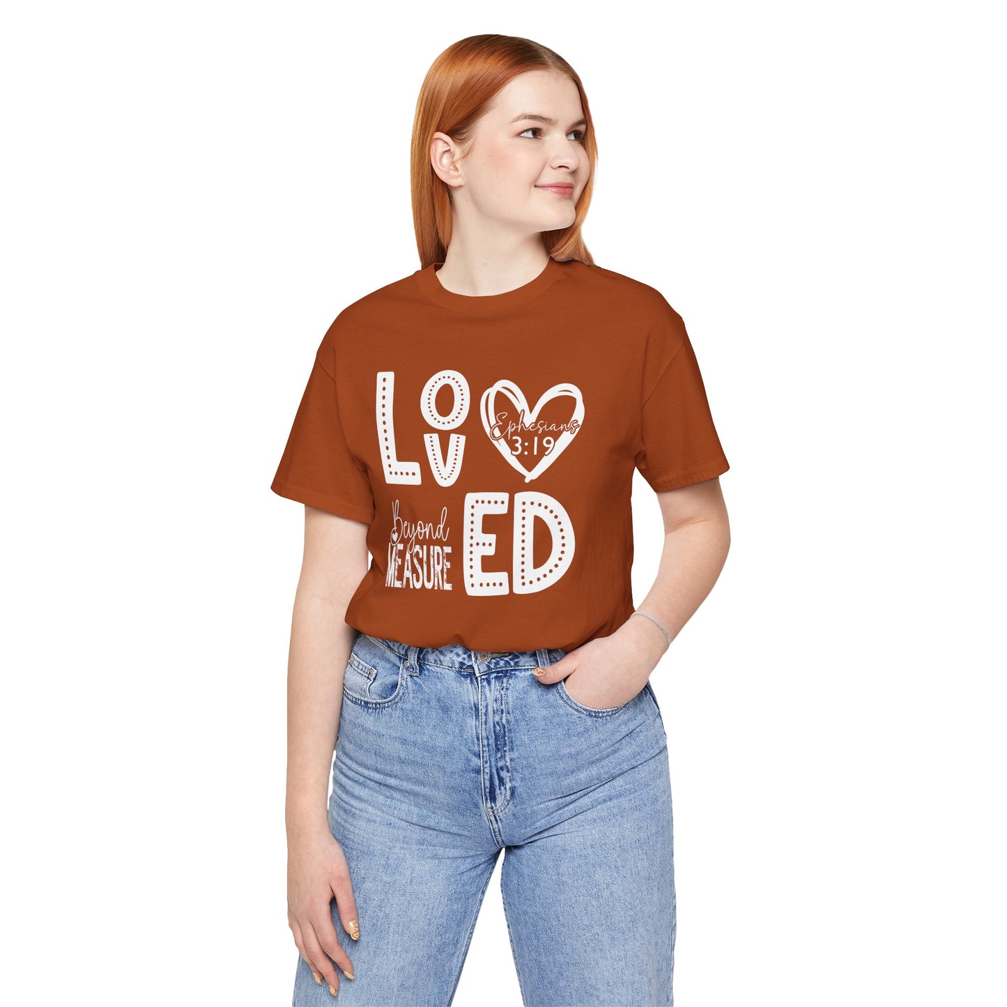 Loved Beyond Measure Jersey Short Sleeve Tee