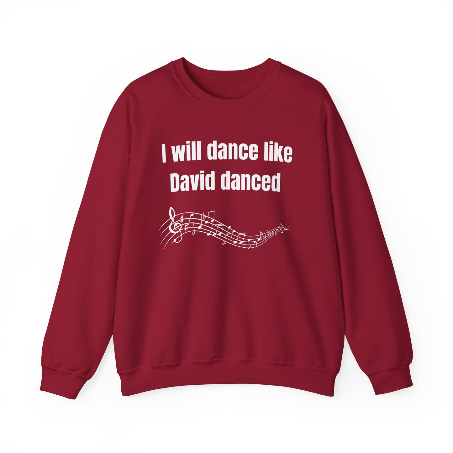 I Will Dance Like David Danced Heavy Blend™ Crewneck Sweatshirt