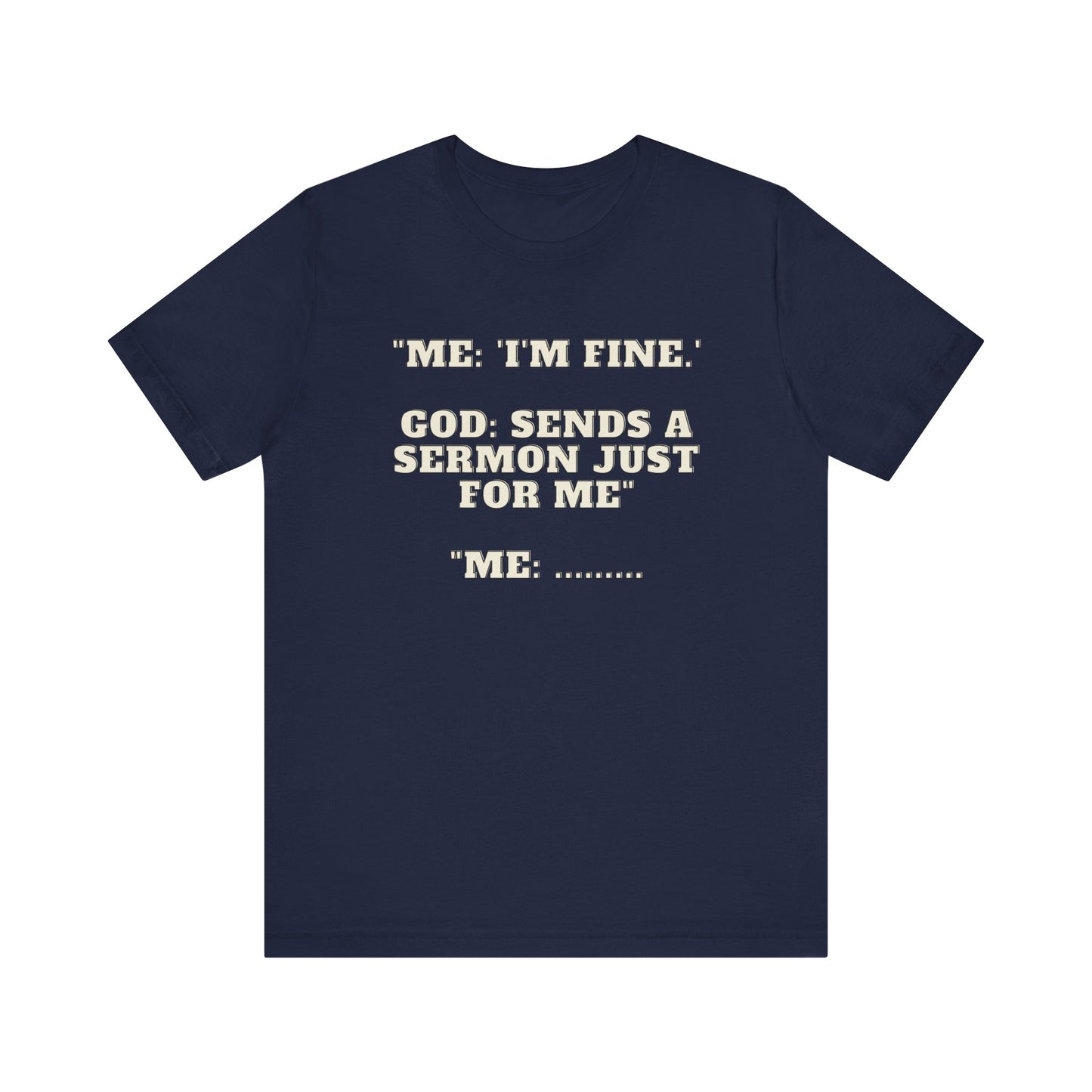 Sermon Just For Me Jersey Short Sleeve Tee