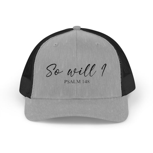 So Will I Snapback Cap