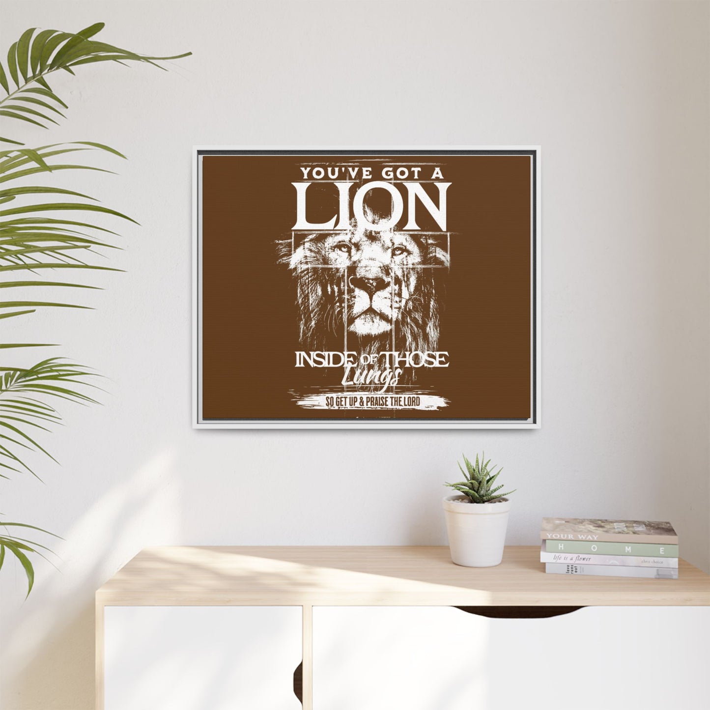 You've Got A Lion Inside Of Those Lungs