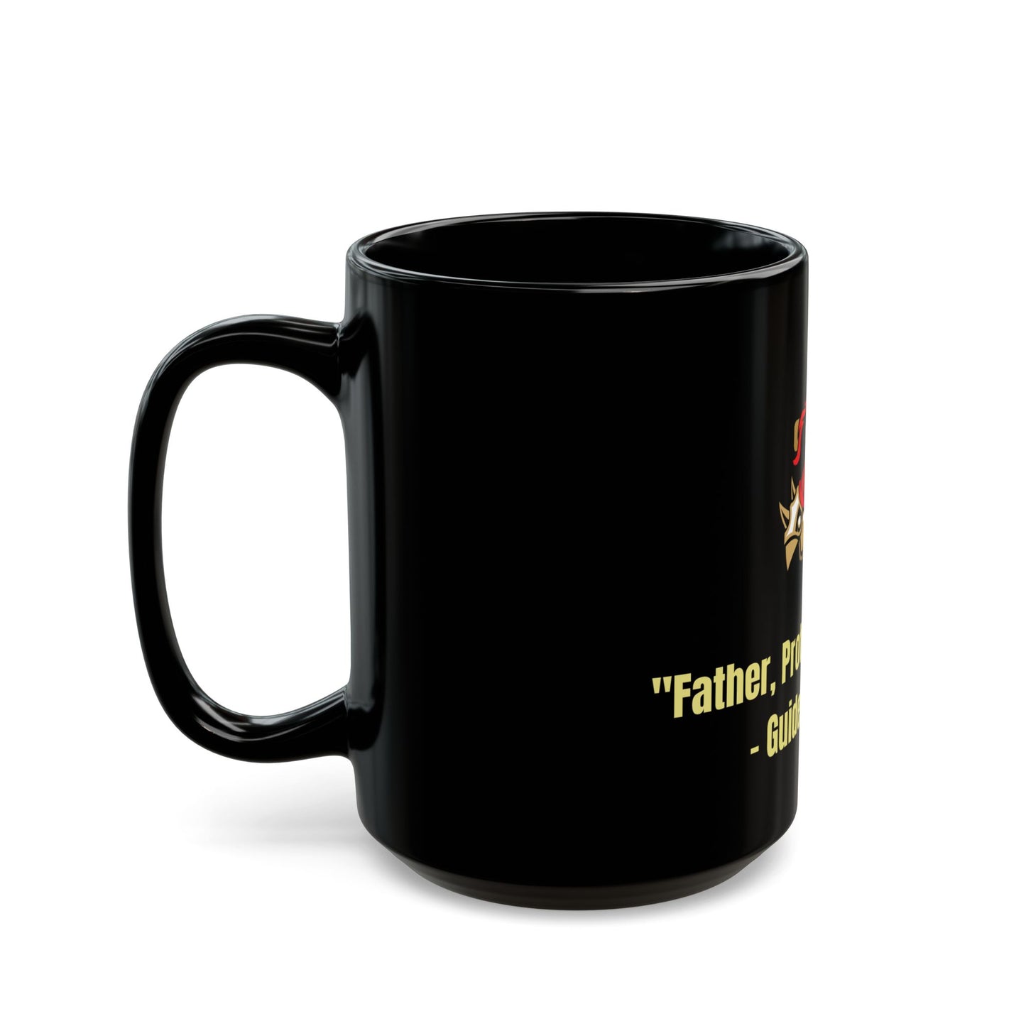 Father, Protector, Provider Guided By God Black Mug (11oz, 15oz)