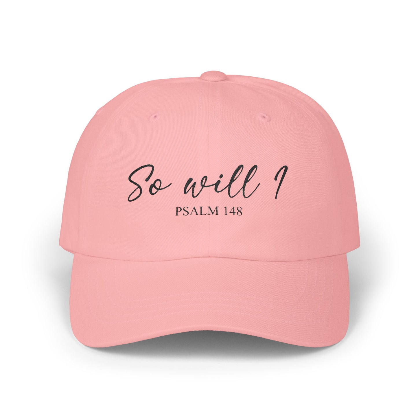 So Will I Embroidered Cap