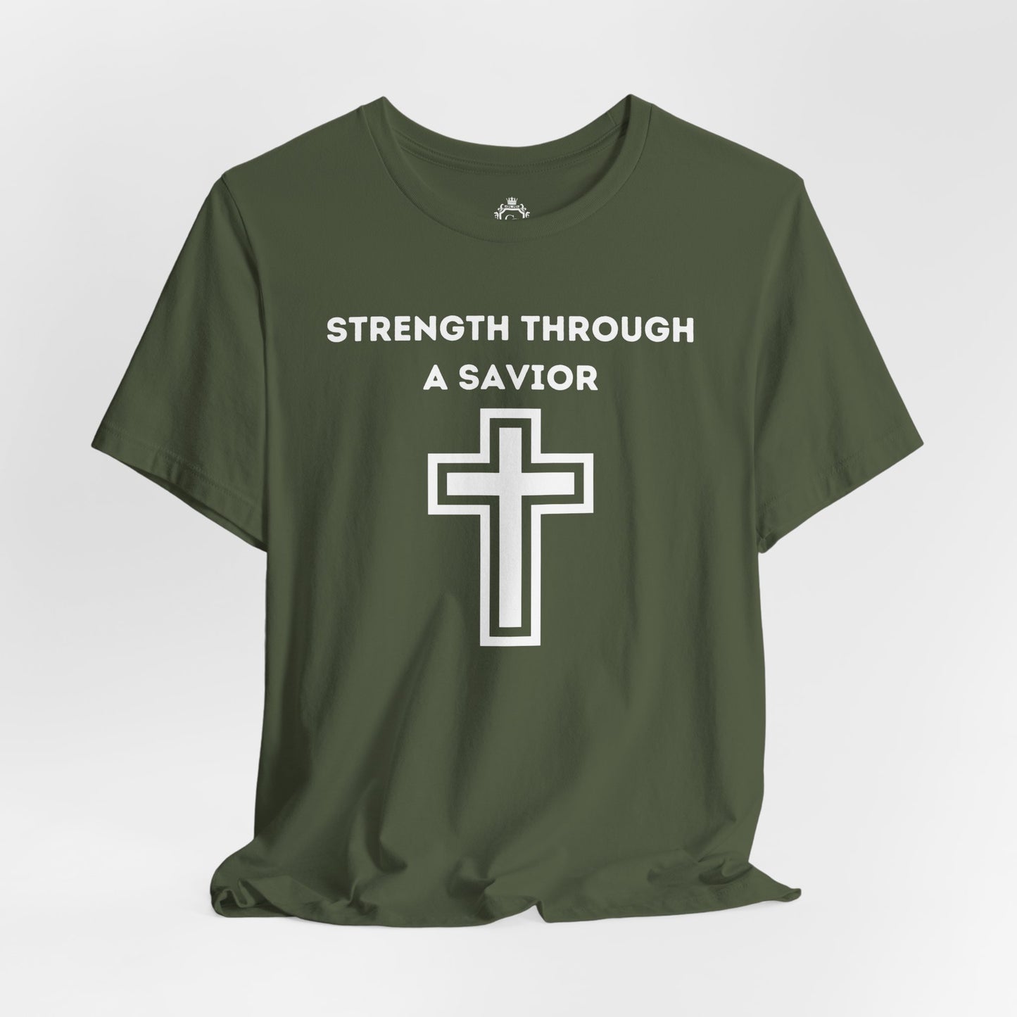 Strength Through A Savior Jersey Short Sleeve Tee