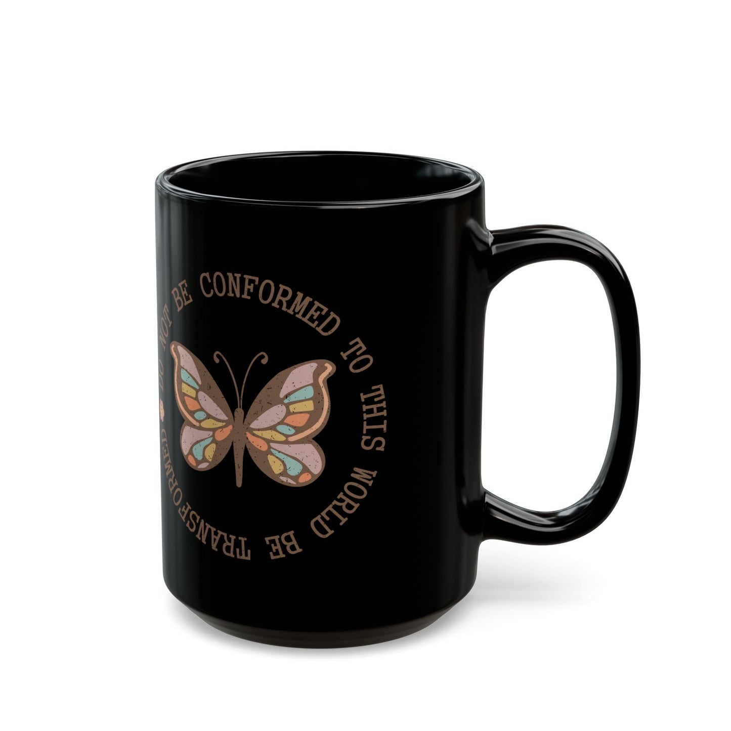 Do not be Conformed by the World Black Mug (11oz, 15oz)
