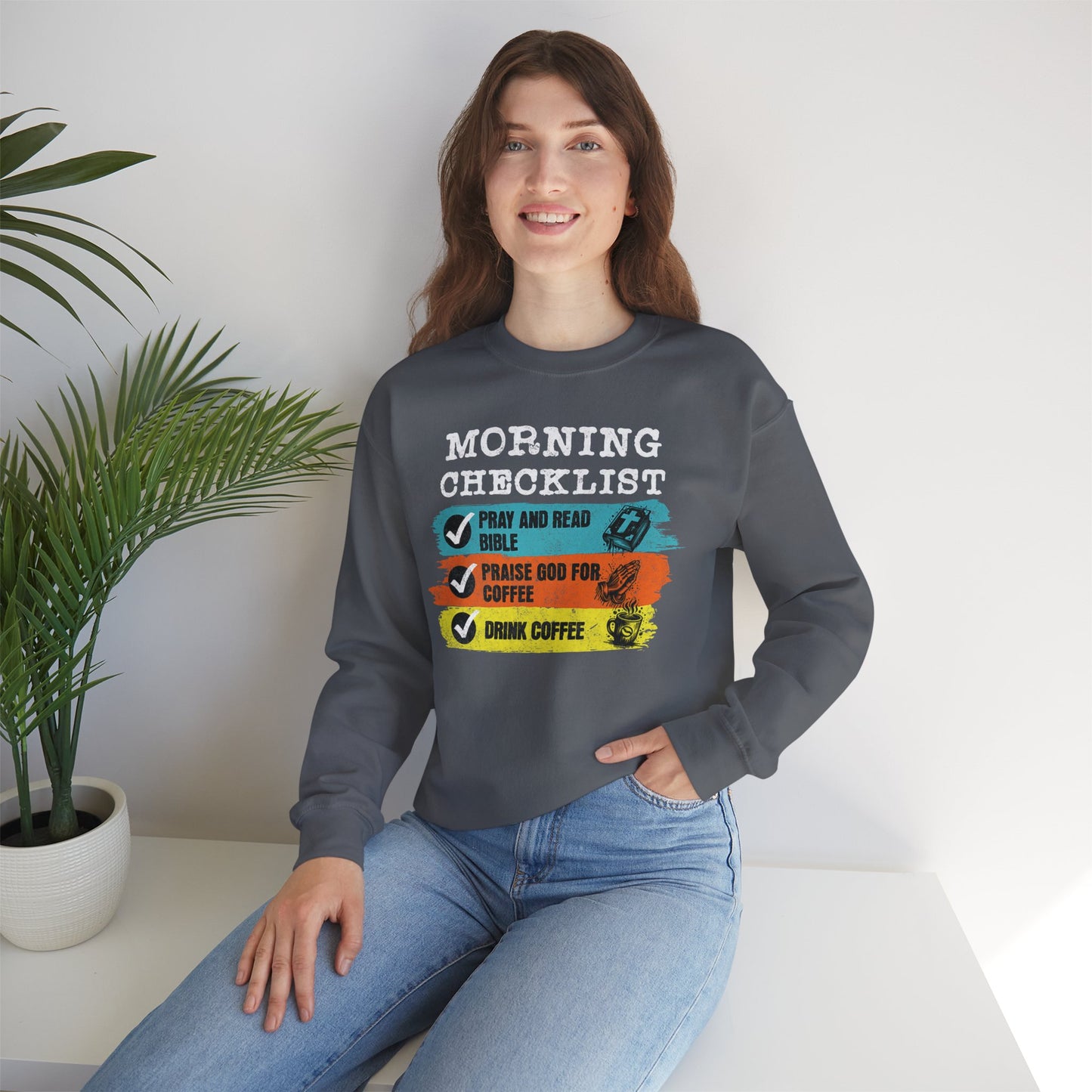 Morning Checklist Women Sweatshirt