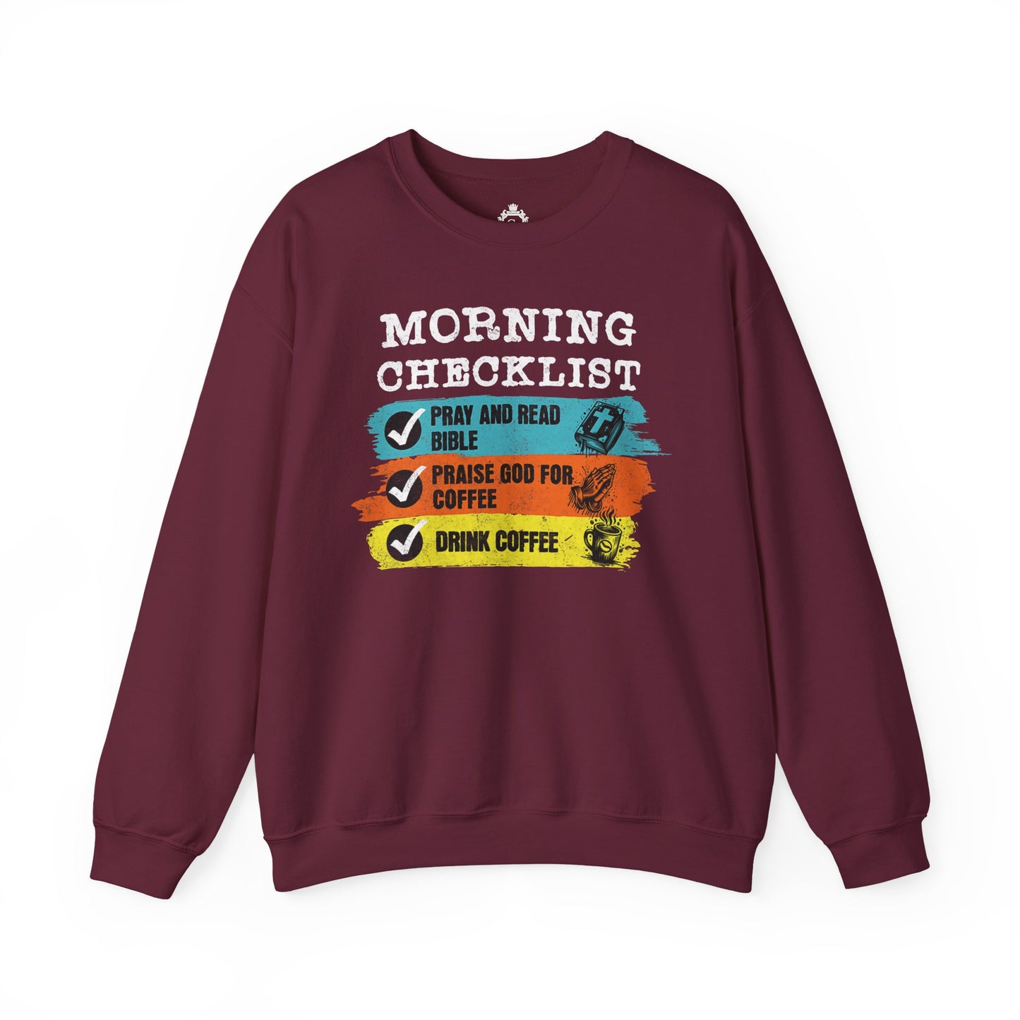Morning Checklist Women Sweatshirt