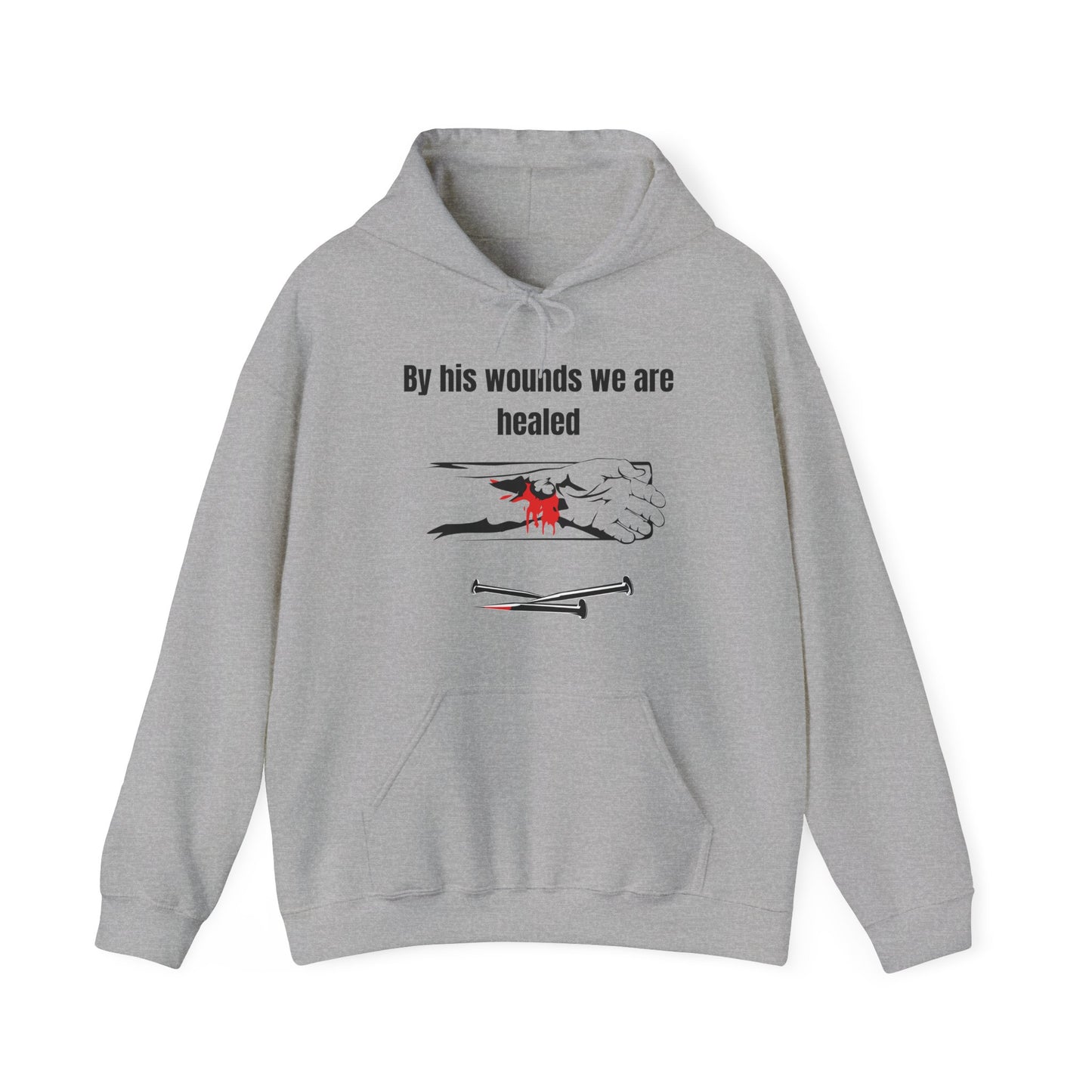 By His Wounds We Are Healed Heavy Blend™ Hooded Sweatshirt