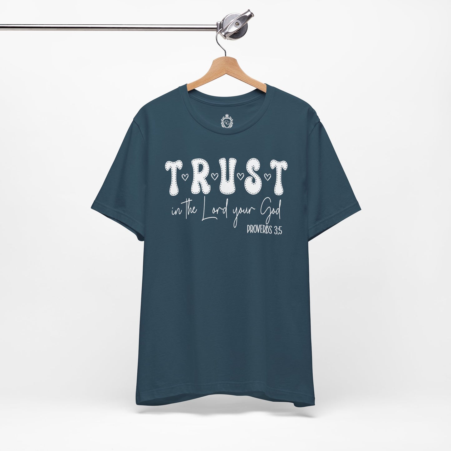Trust In The Lord Your God Jersey Short Sleeve Tee