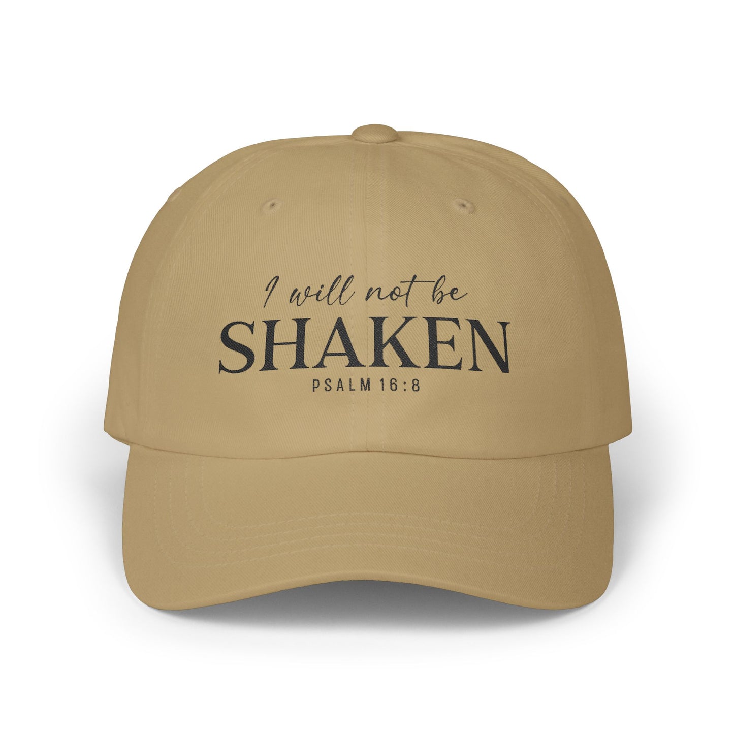 I Will Not Be Shaken Embroidered Cap
