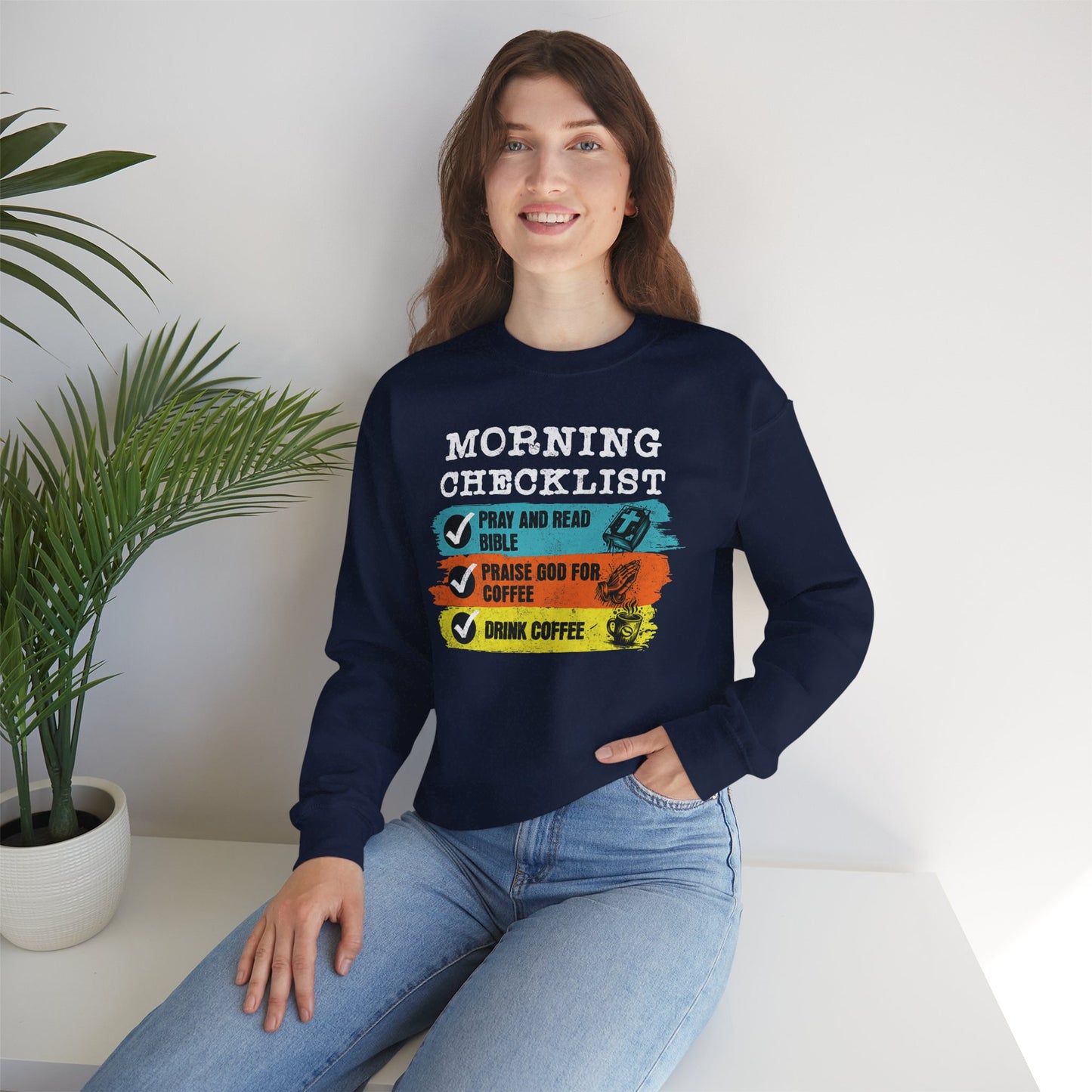 Morning Checklist Women Sweatshirt