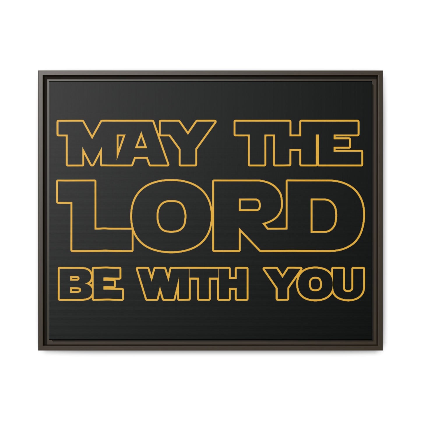 May The Lord Be With You