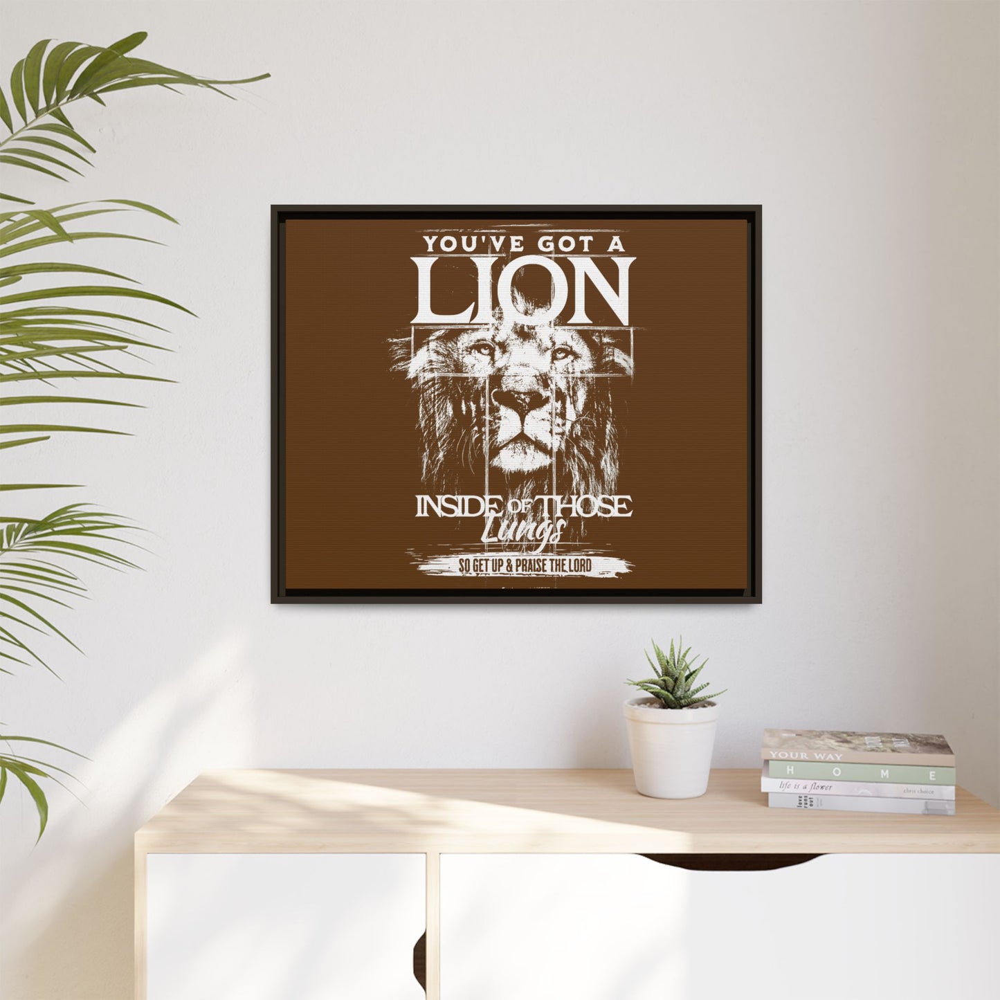 You've Got A Lion Inside Of Those Lungs