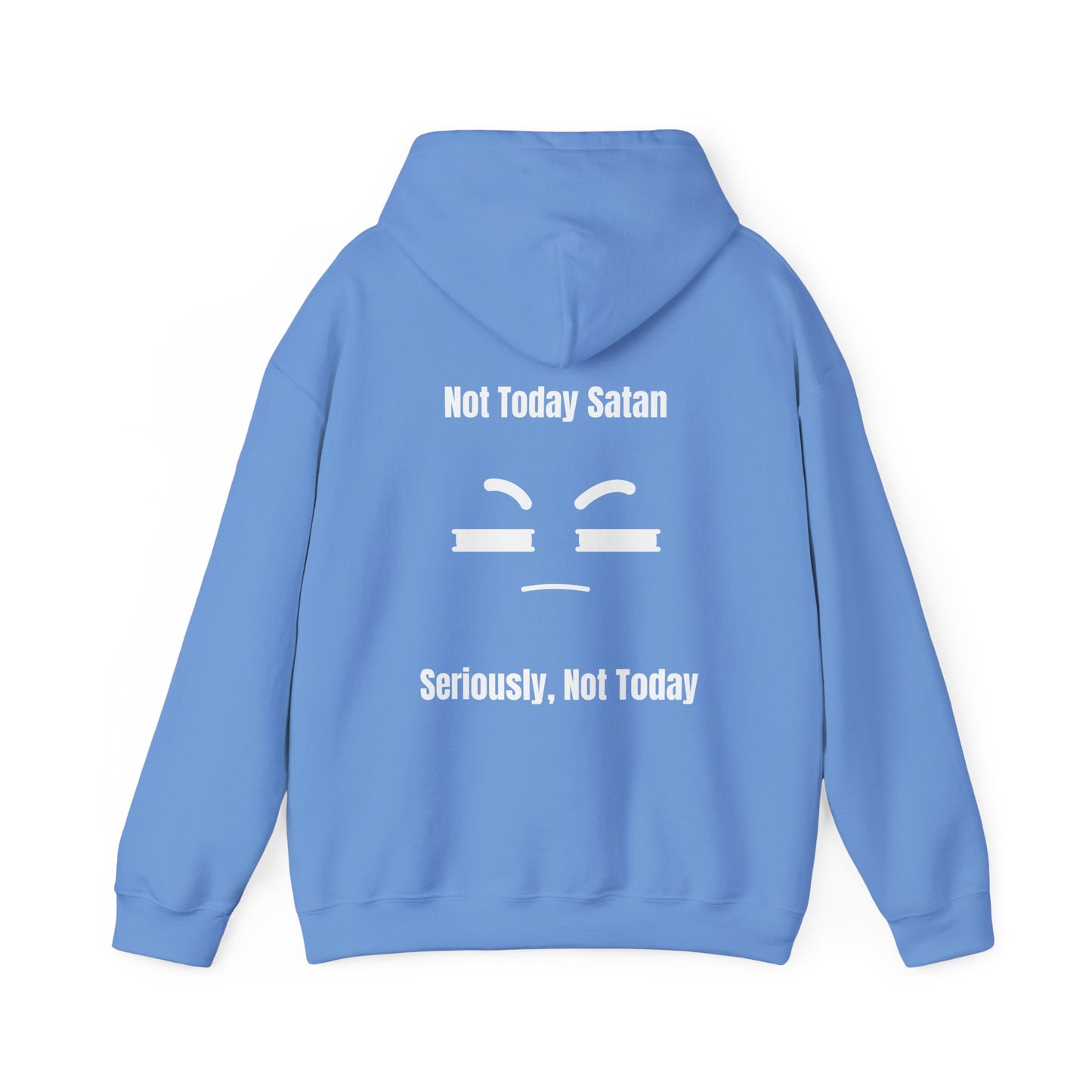 Not today Satan Heavy Blend™ Hooded Sweatshirt