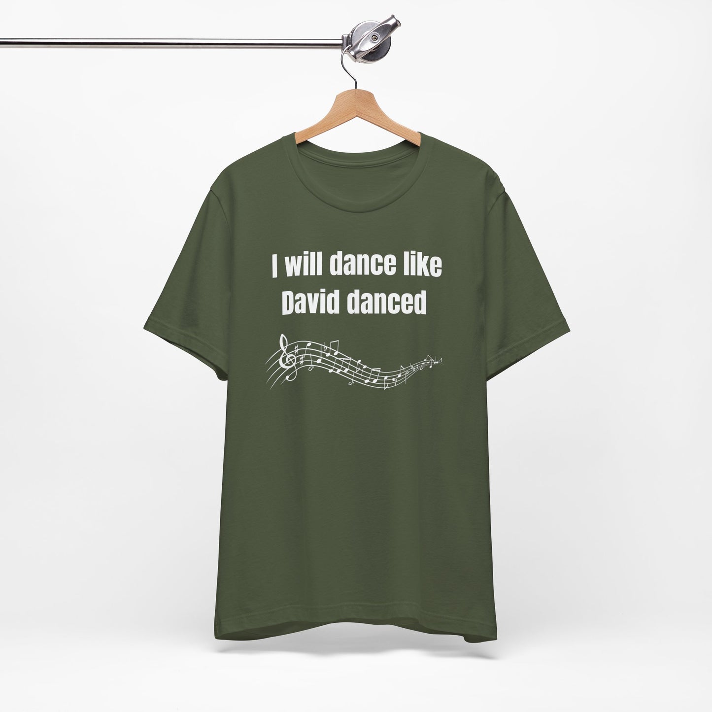I Will Dance Like David Danced Jersey Short Sleeve Tee