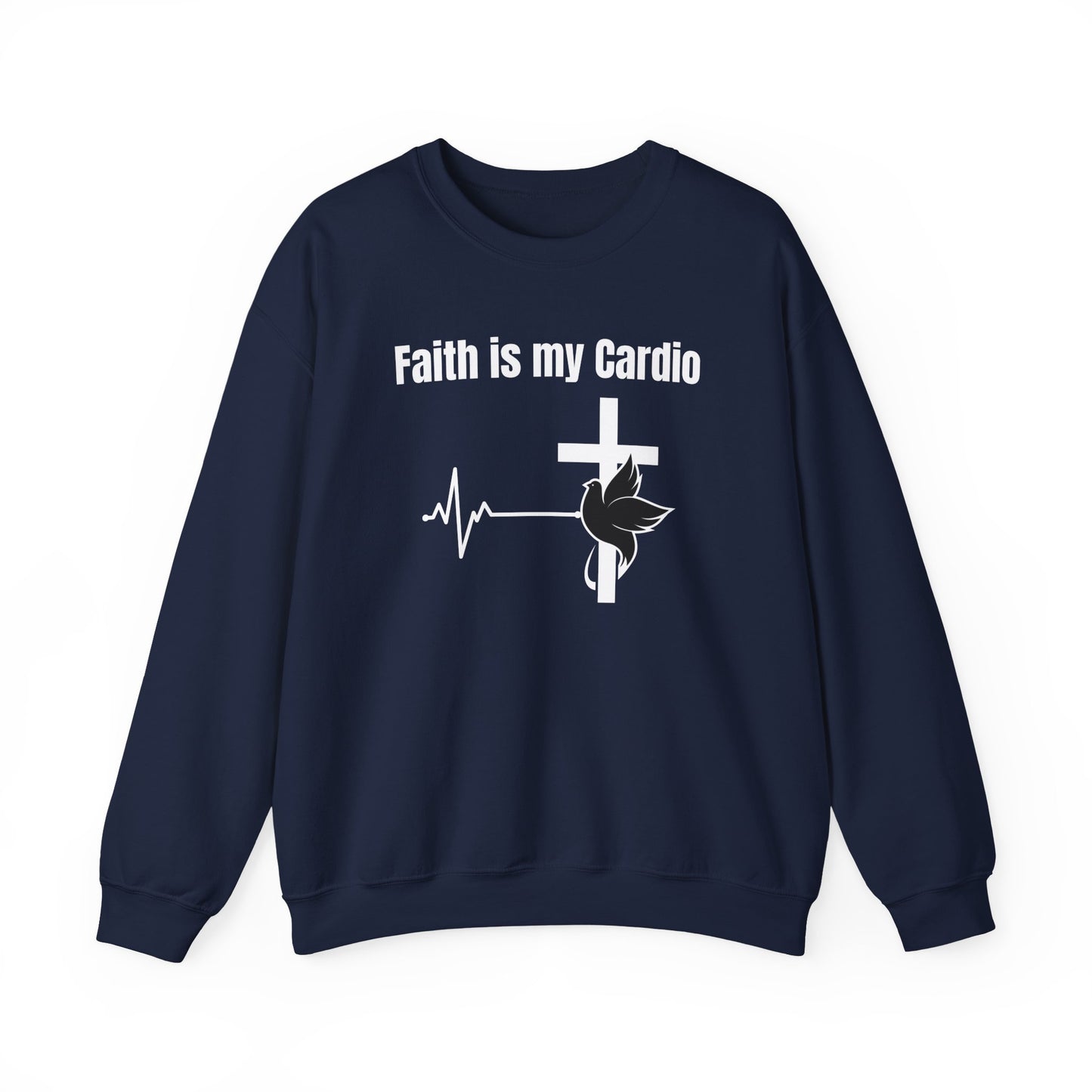 Men's Sweatshirt - Faith Is My Cardio