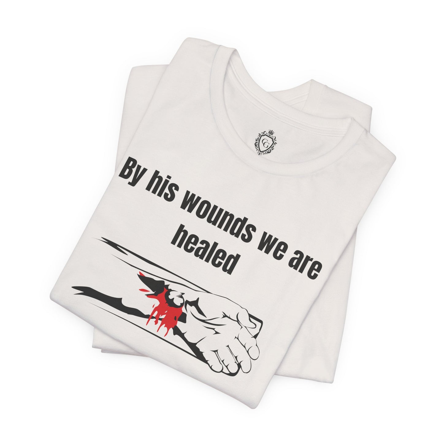 By His Wounds We Are Healed Jersey Short Sleeve Tee